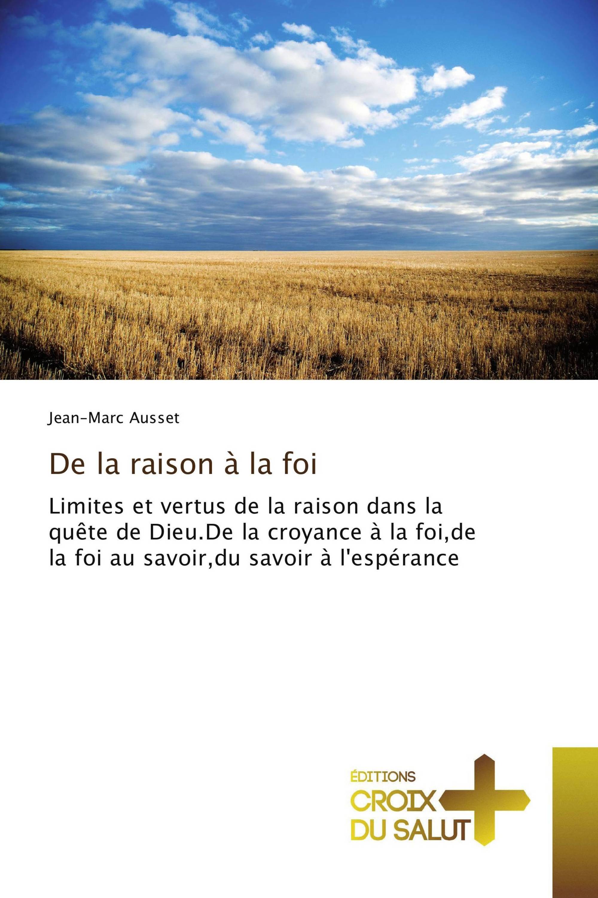 De la raison à la foi