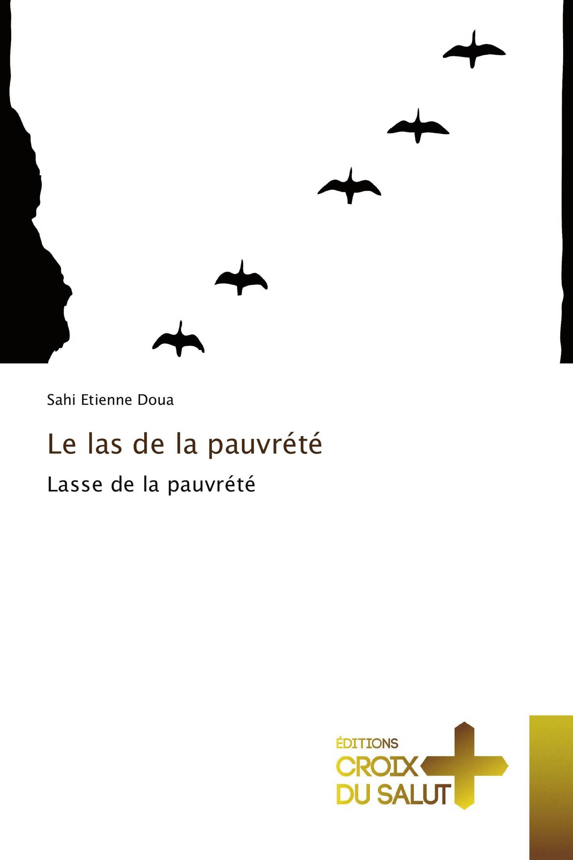 Le las de la pauvrété