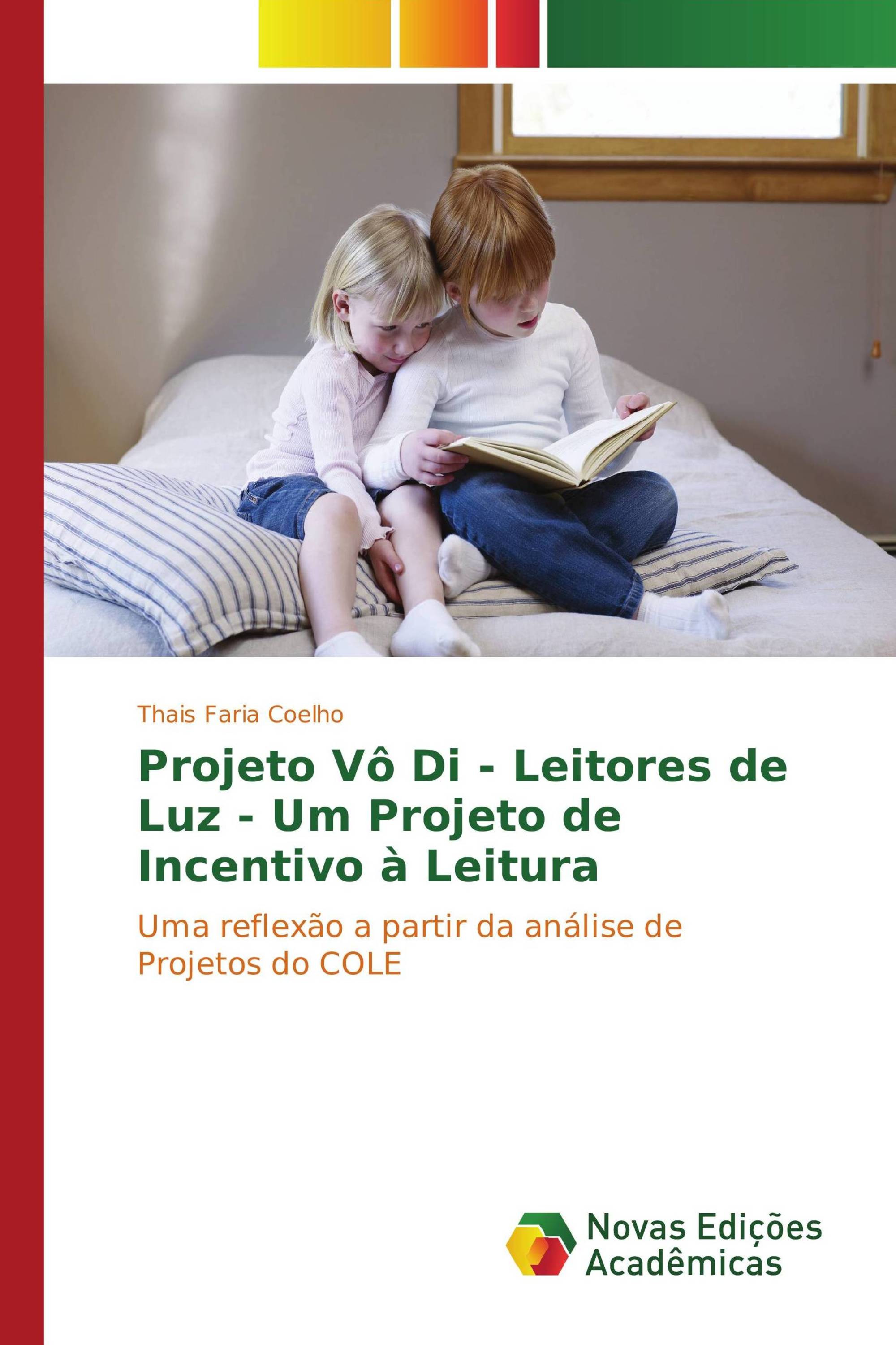 Projeto Vô Di - Leitores de Luz - Um Projeto de Incentivo à Leitura