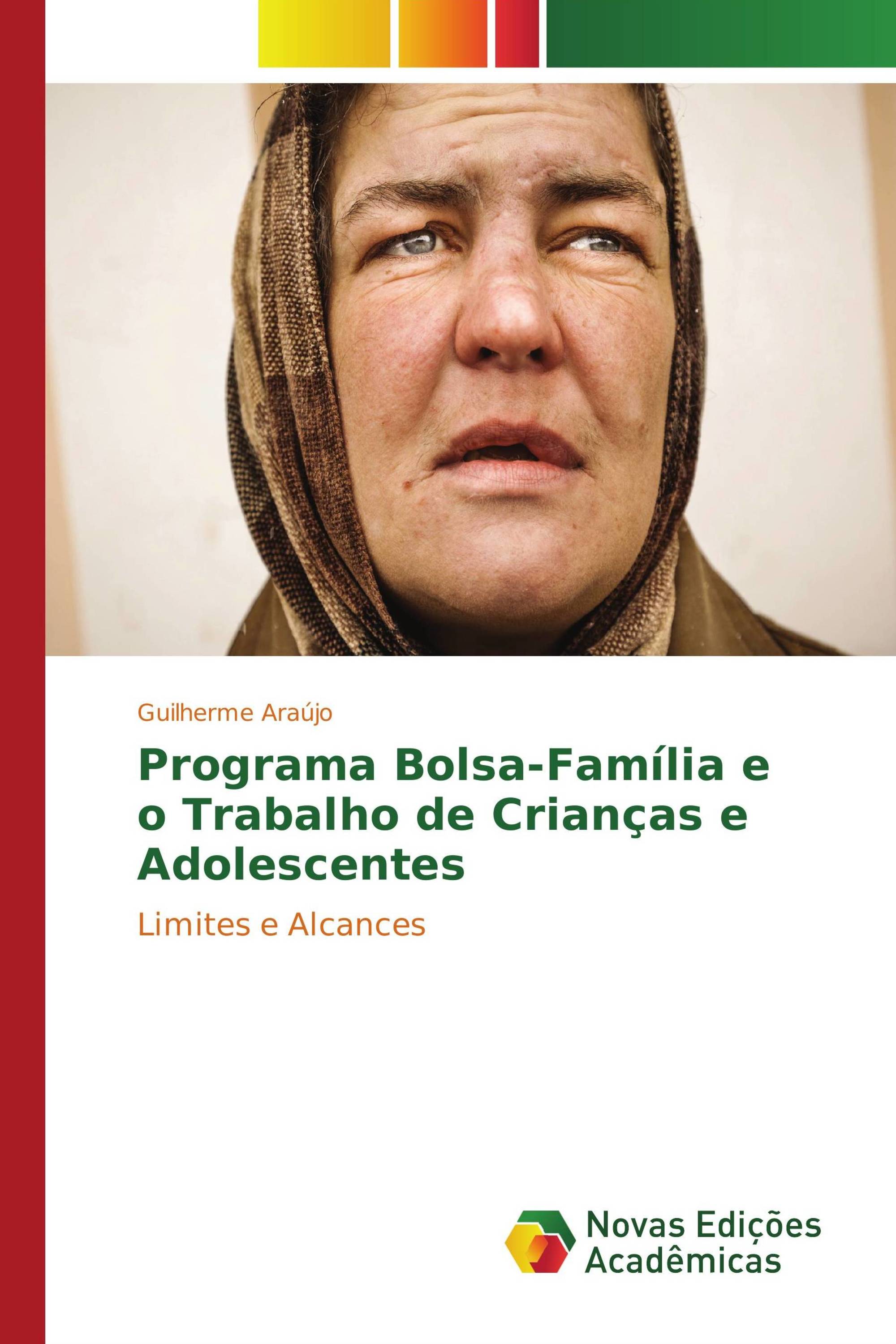 Programa Bolsa-Família e o Trabalho de Crianças e Adolescentes