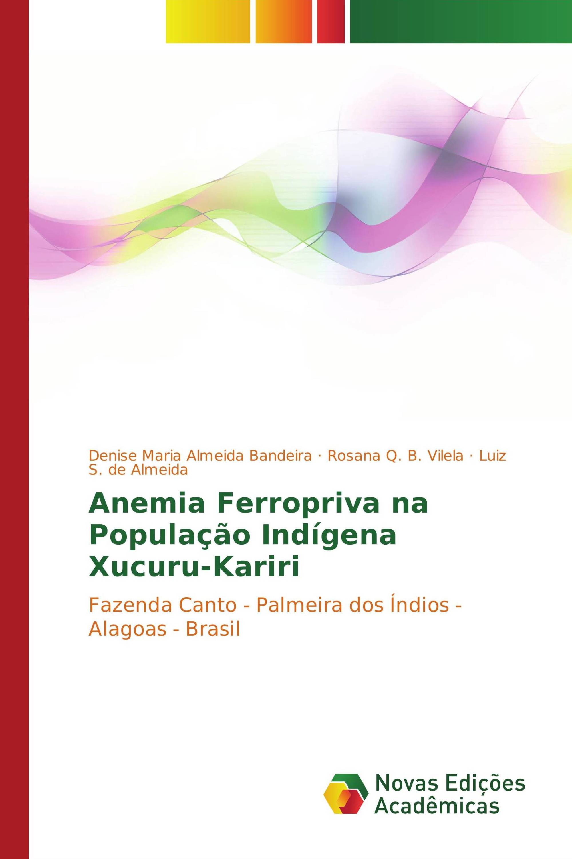 Anemia Ferropriva na População Indígena Xucuru-Kariri