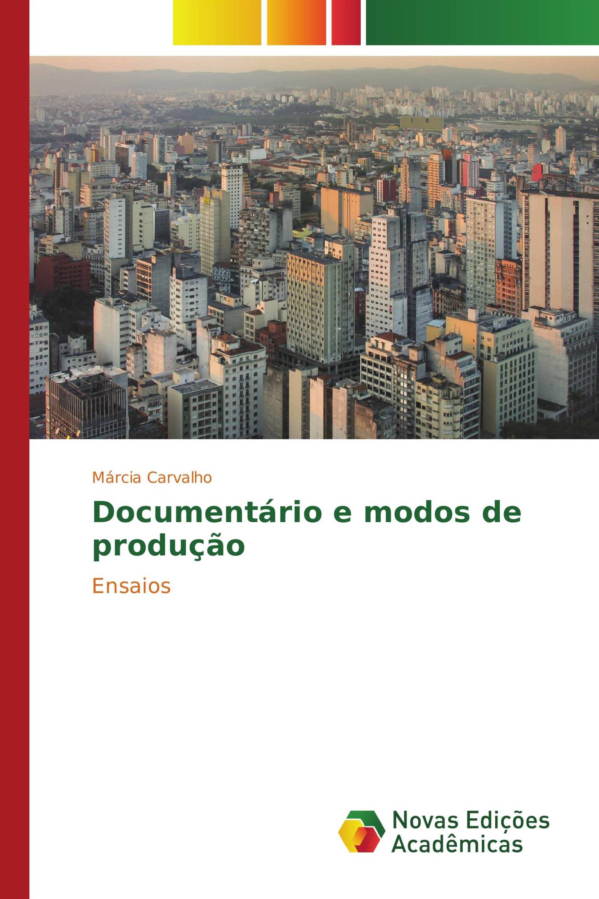 Documentário e modos de produção