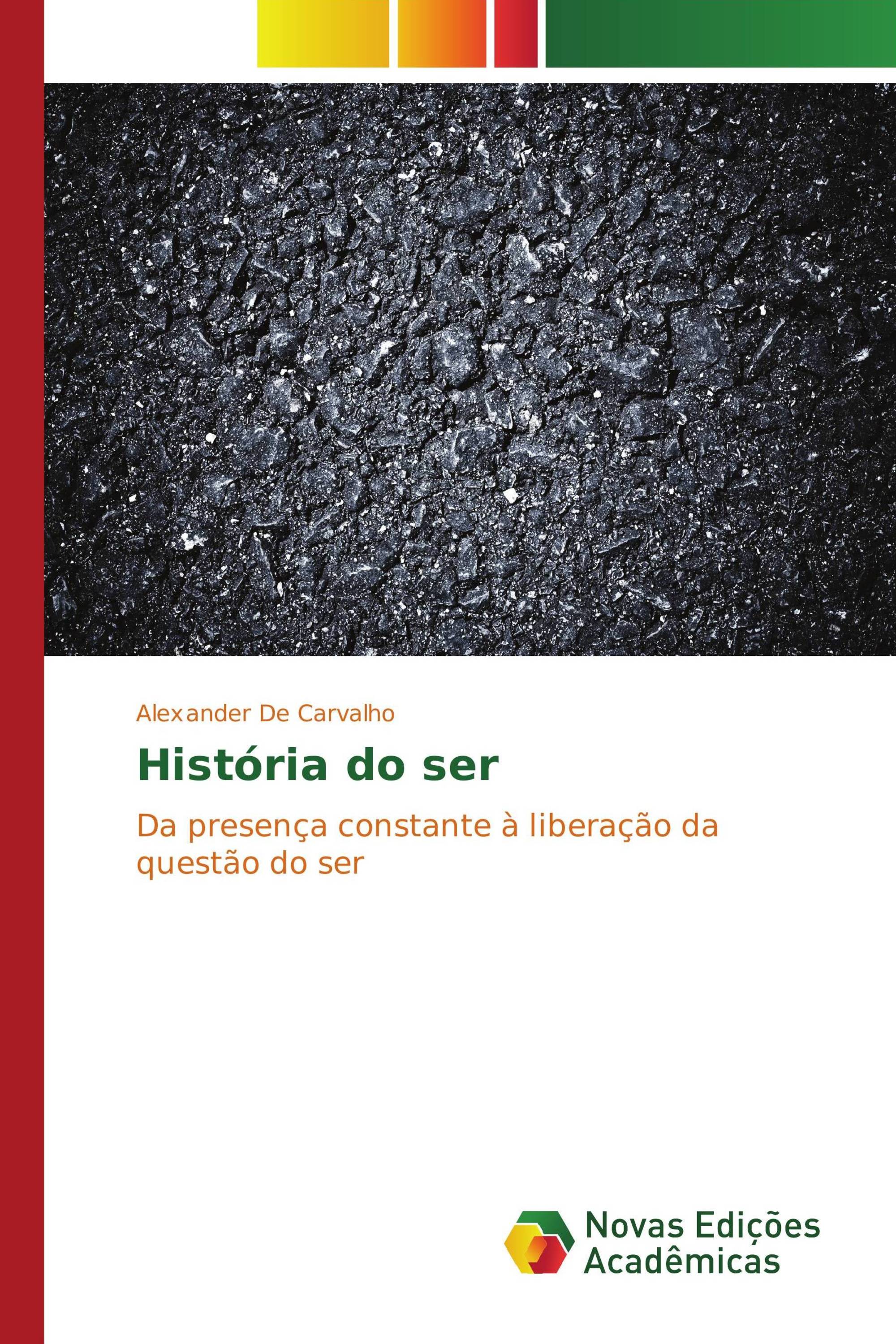 História do ser