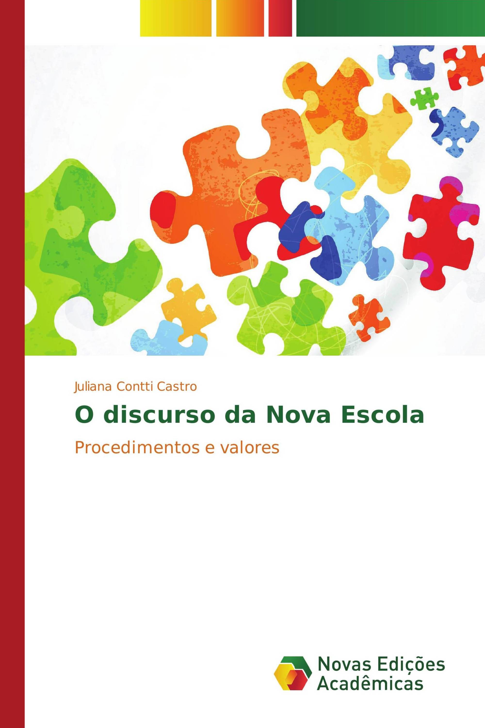 O discurso da Nova Escola