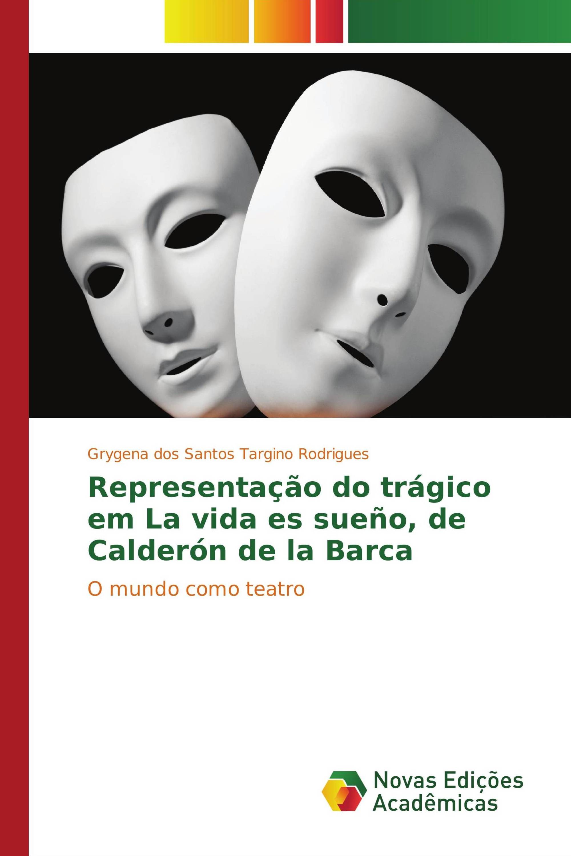 Representação do trágico em La vida es sueño, de Calderón de la Barca