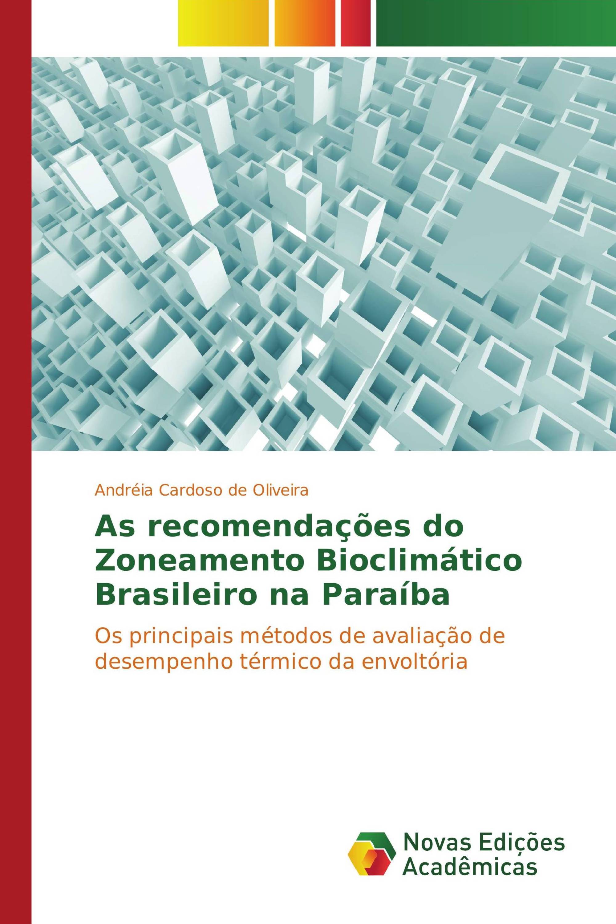 As recomendações do Zoneamento Bioclimático Brasileiro na Paraíba