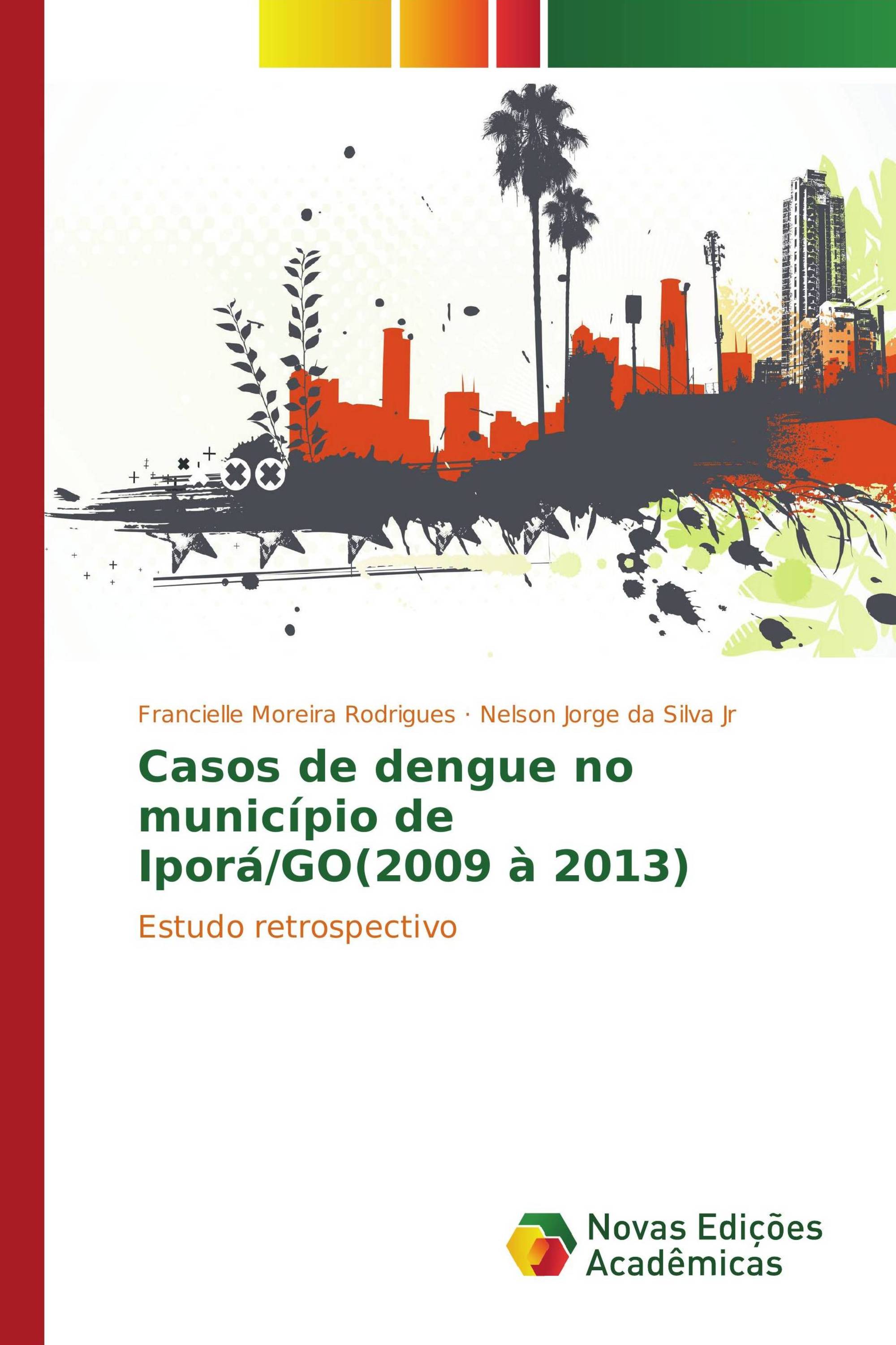 Casos de dengue no município de Iporá/GO(2009 à 2013)