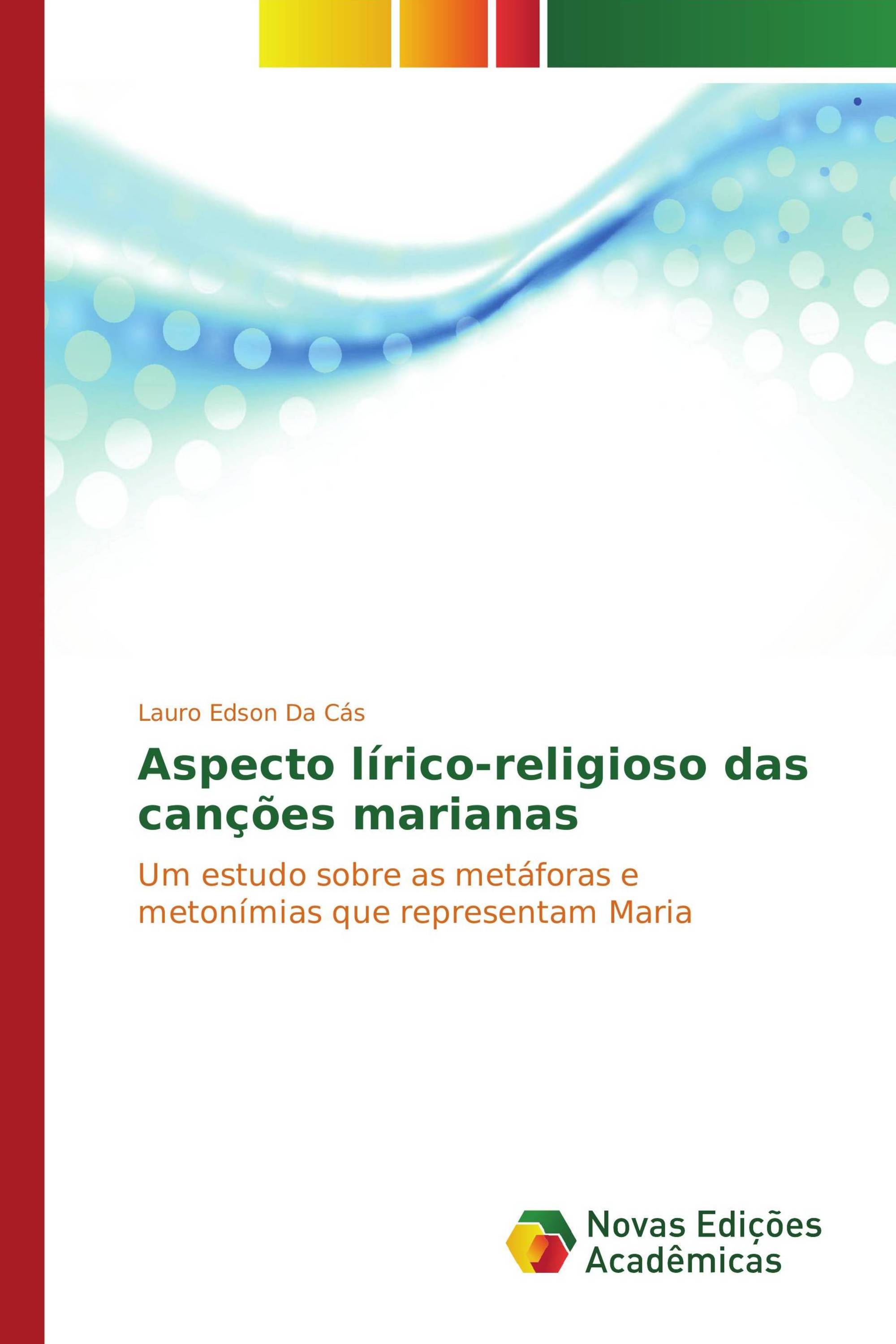 Aspecto lírico-religioso das canções marianas