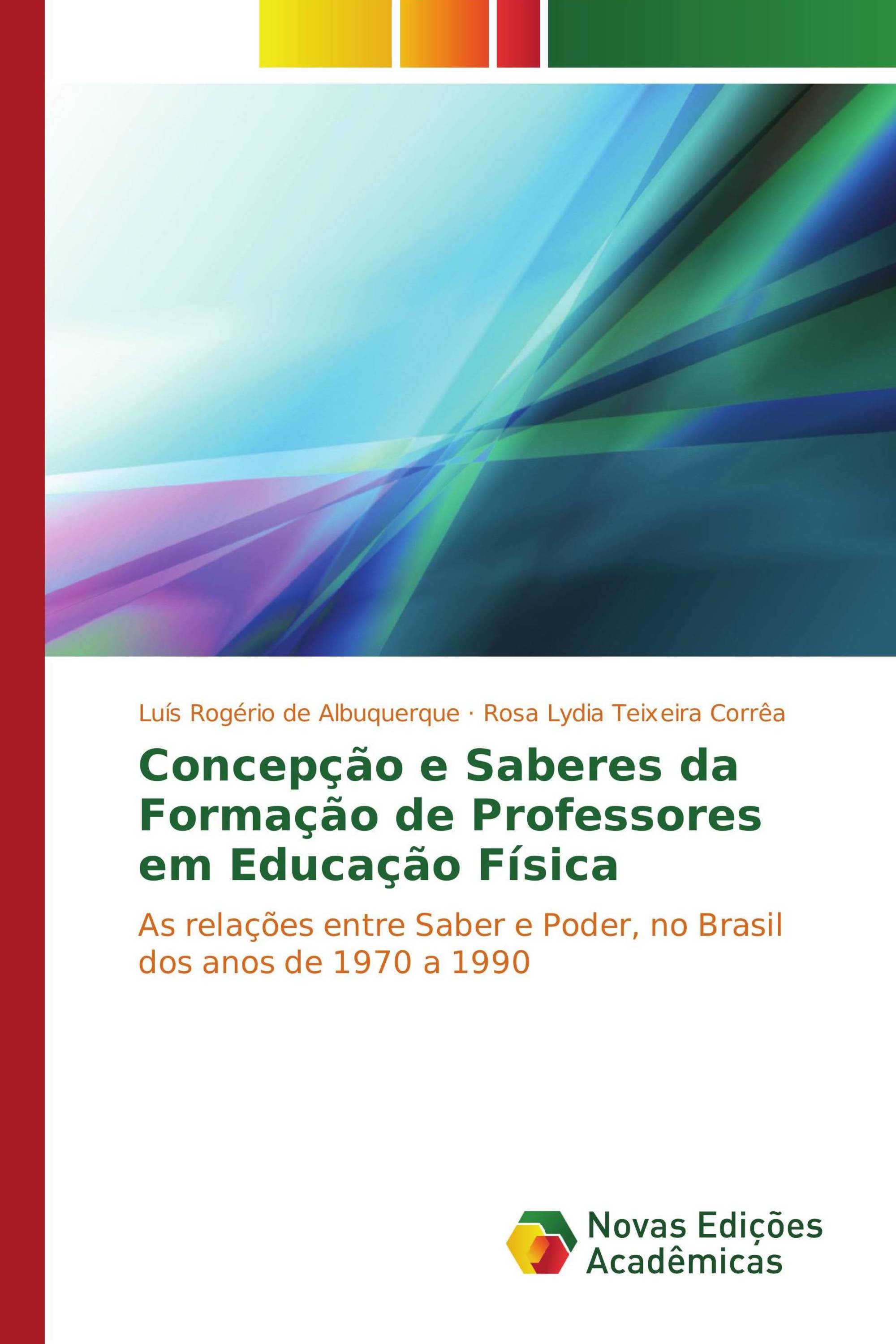 Concepção e Saberes da Formação de Professores em Educação Física