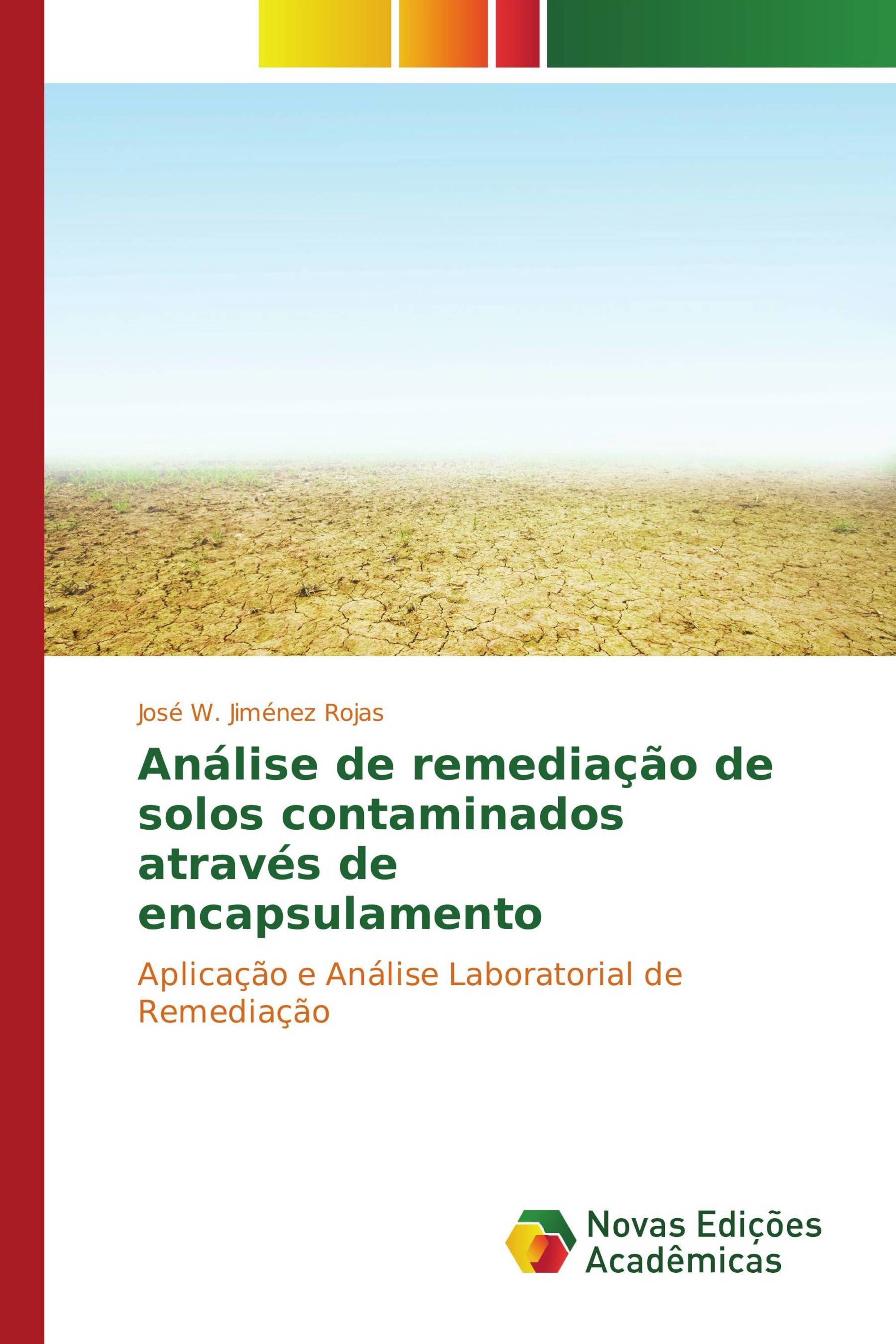 Análise de remediação de solos contaminados através de encapsulamento