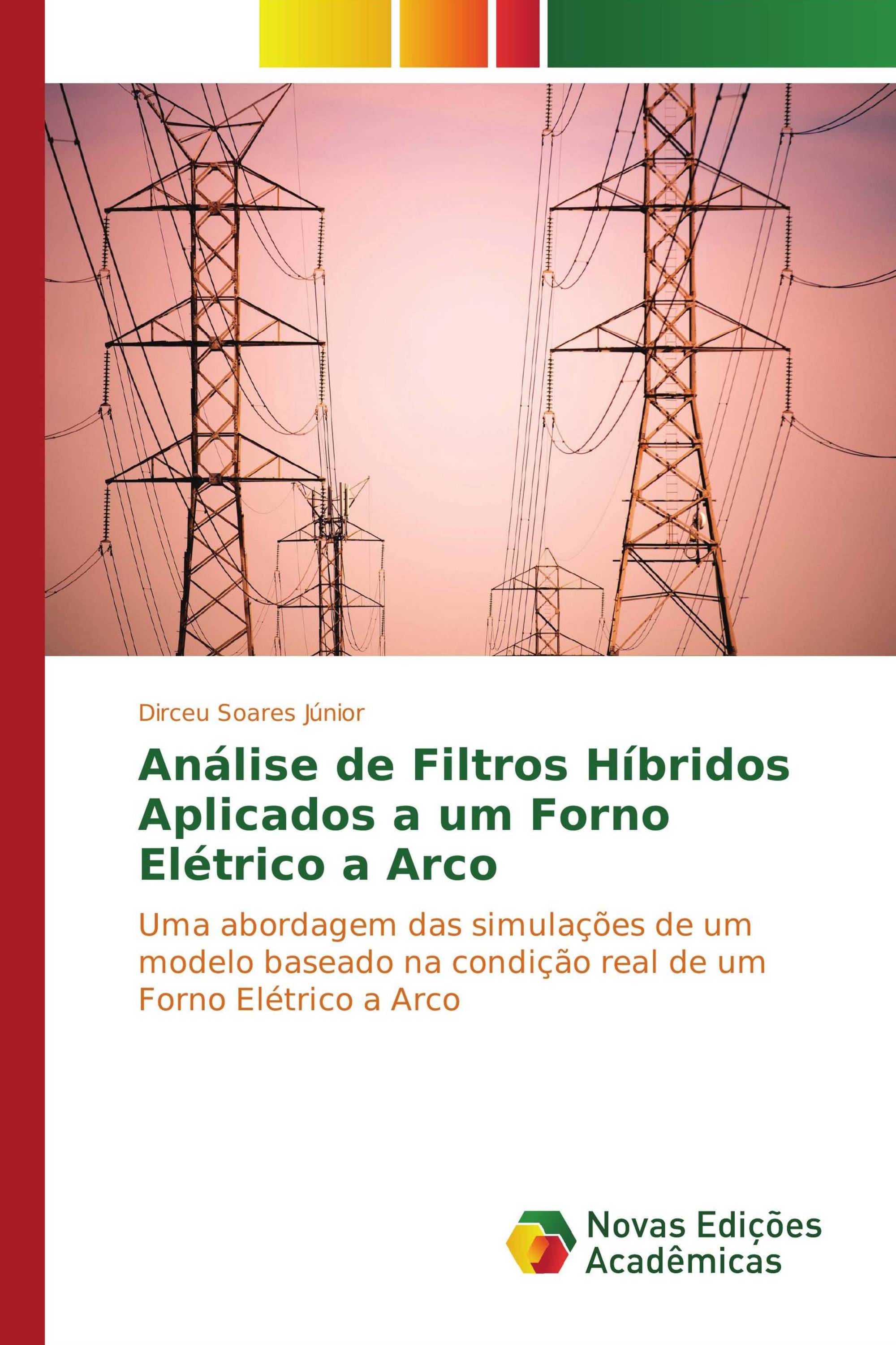 Análise de Filtros Híbridos Aplicados a um Forno Elétrico a Arco