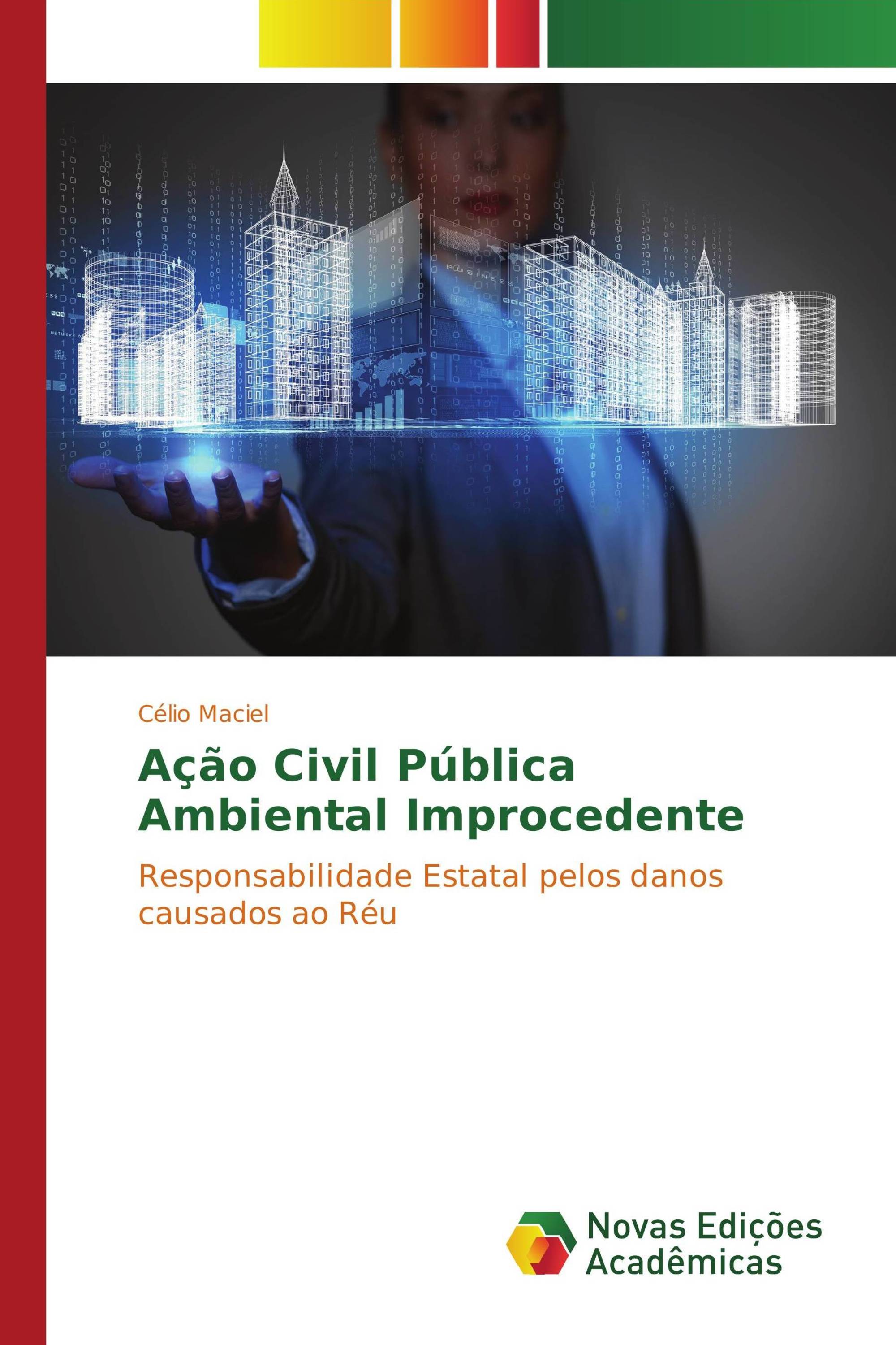 Ação Civil Pública Ambiental Improcedente