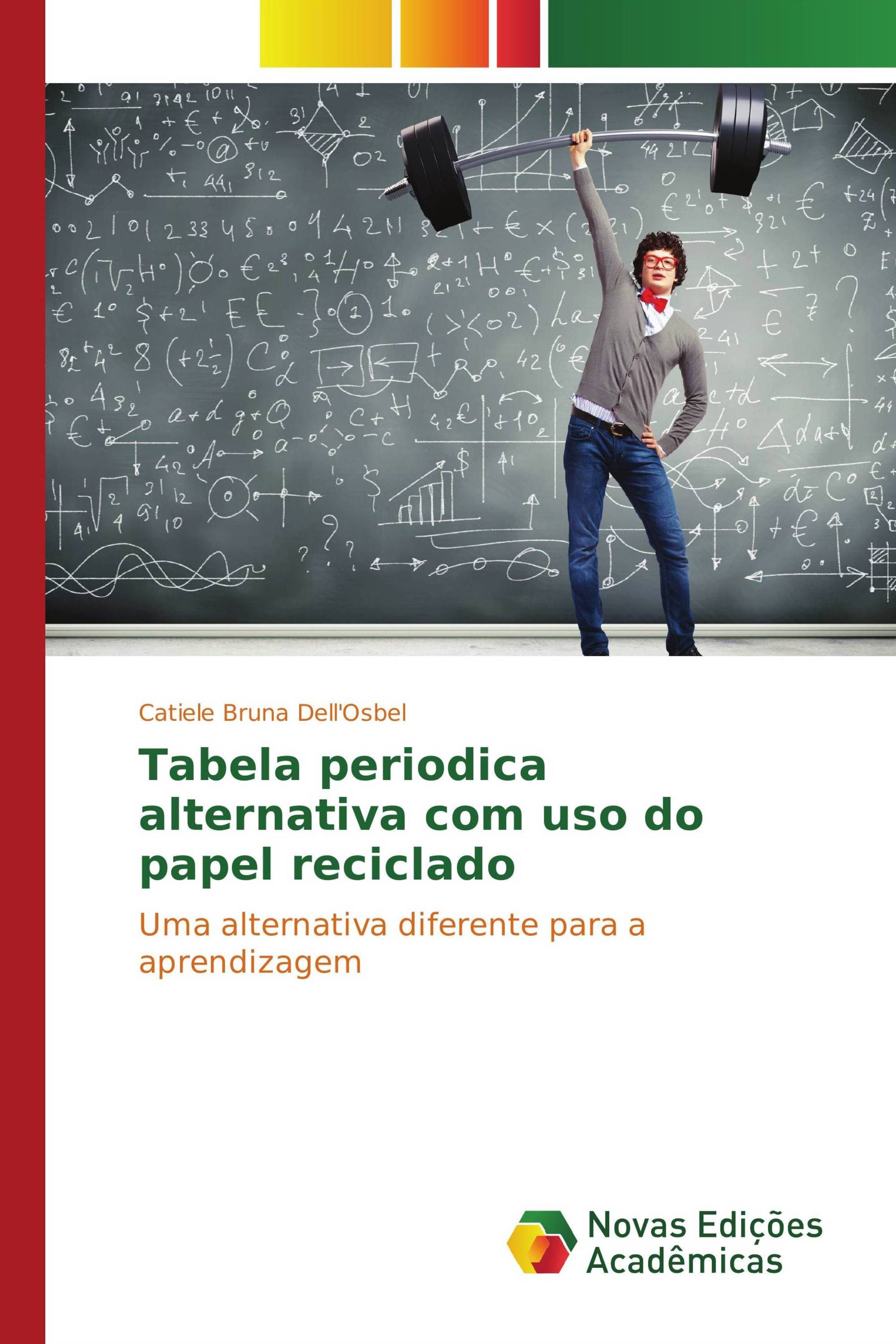 Tabela periodica alternativa com uso do papel reciclado