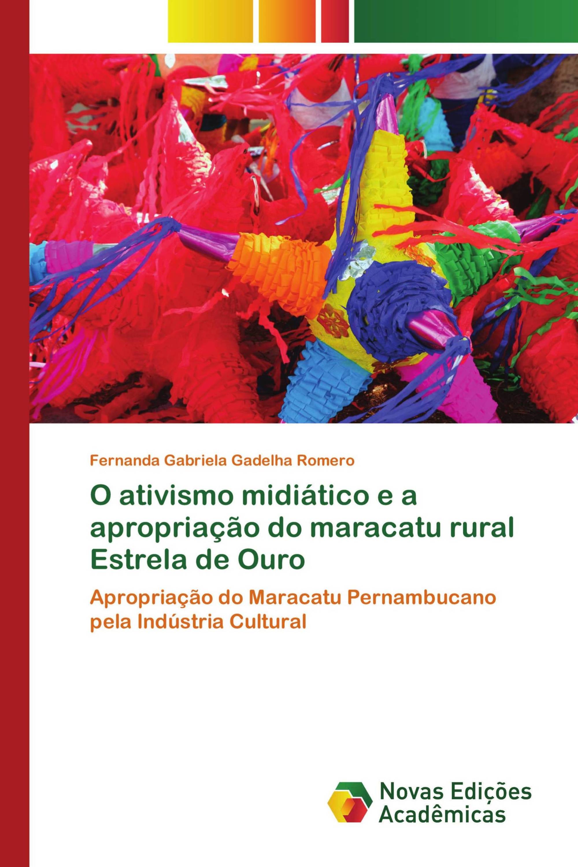 O ativismo midiático e a apropriação do maracatu rural Estrela de Ouro