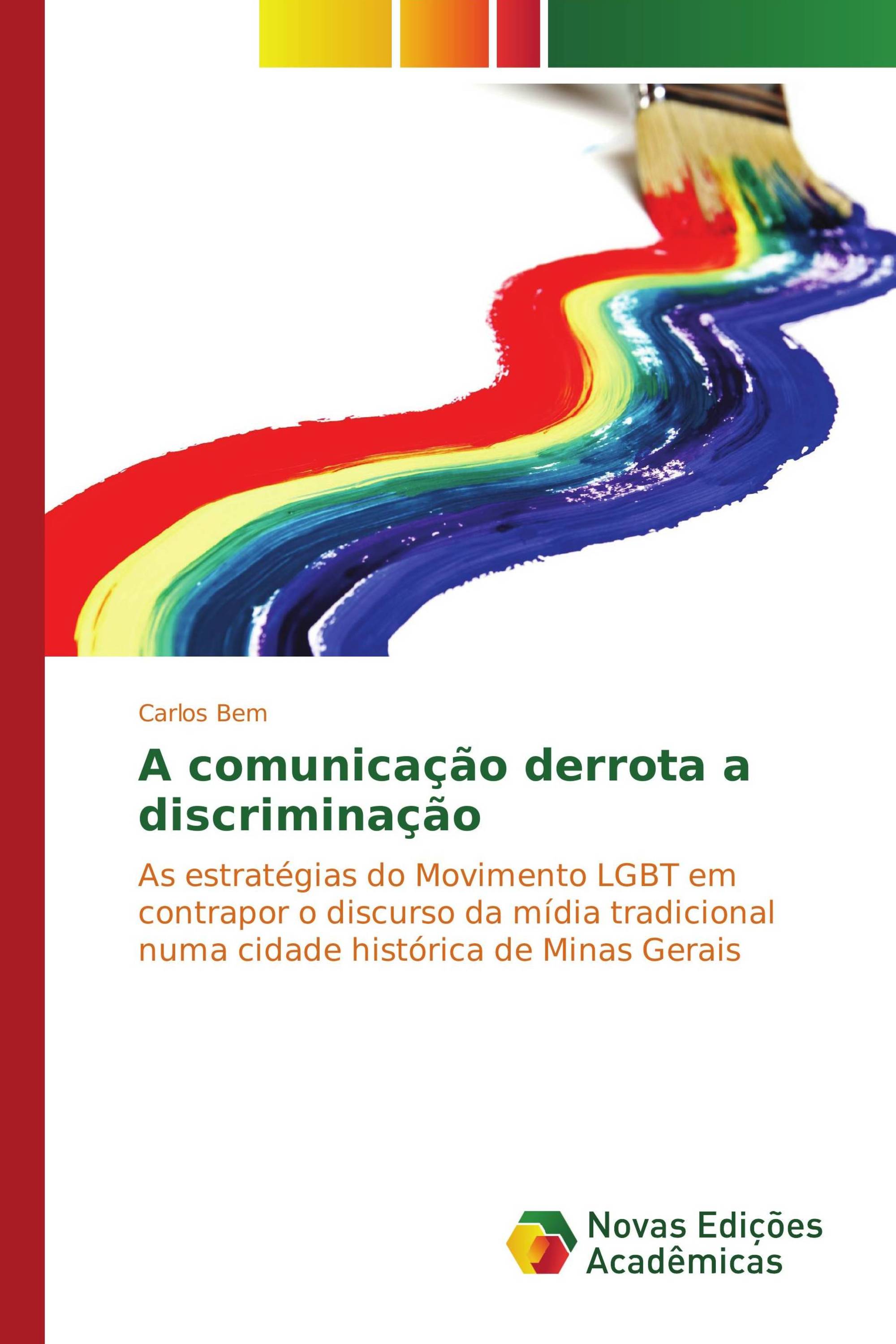 A comunicação derrota a discriminação