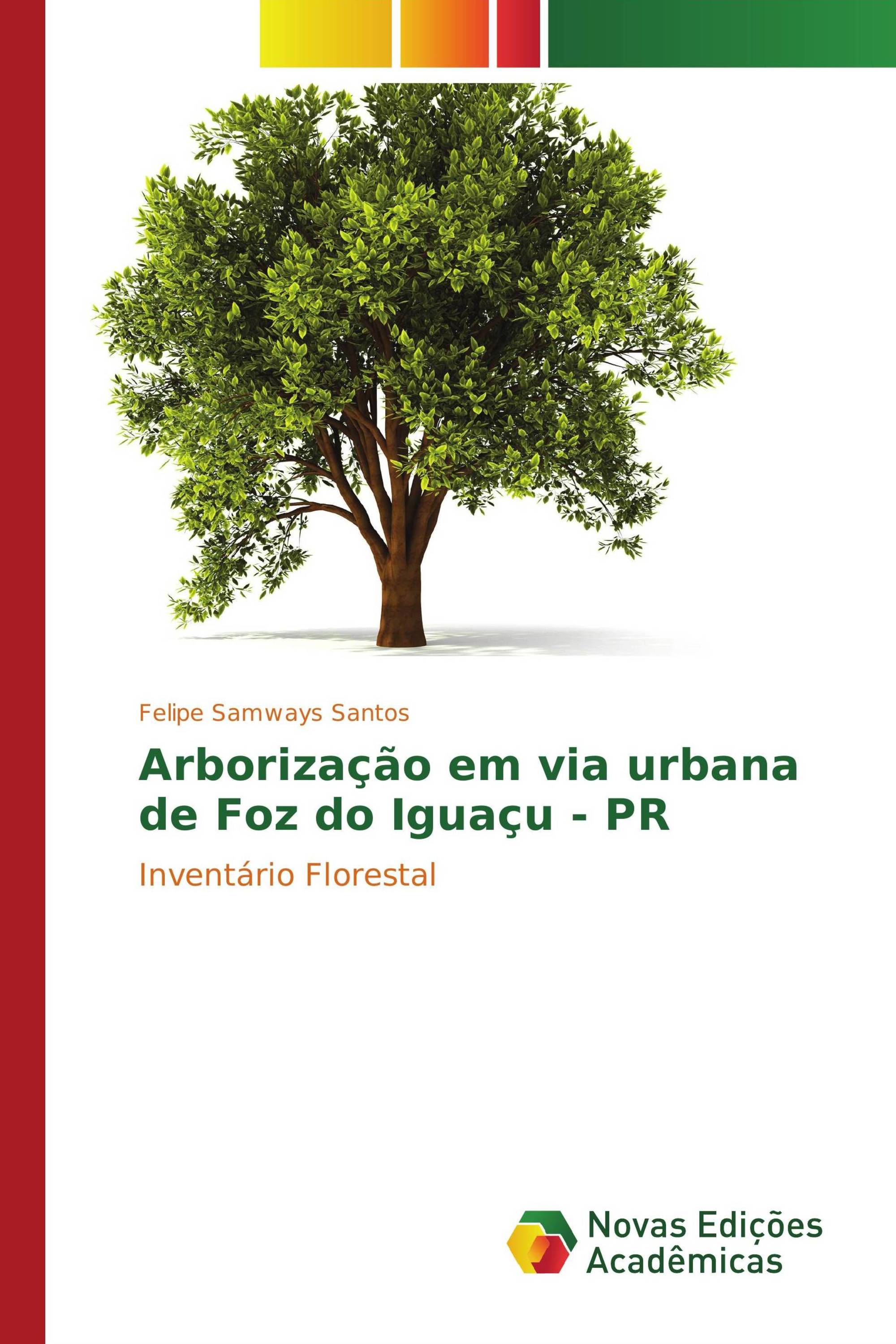 Arborização em via urbana de Foz do Iguaçu - PR