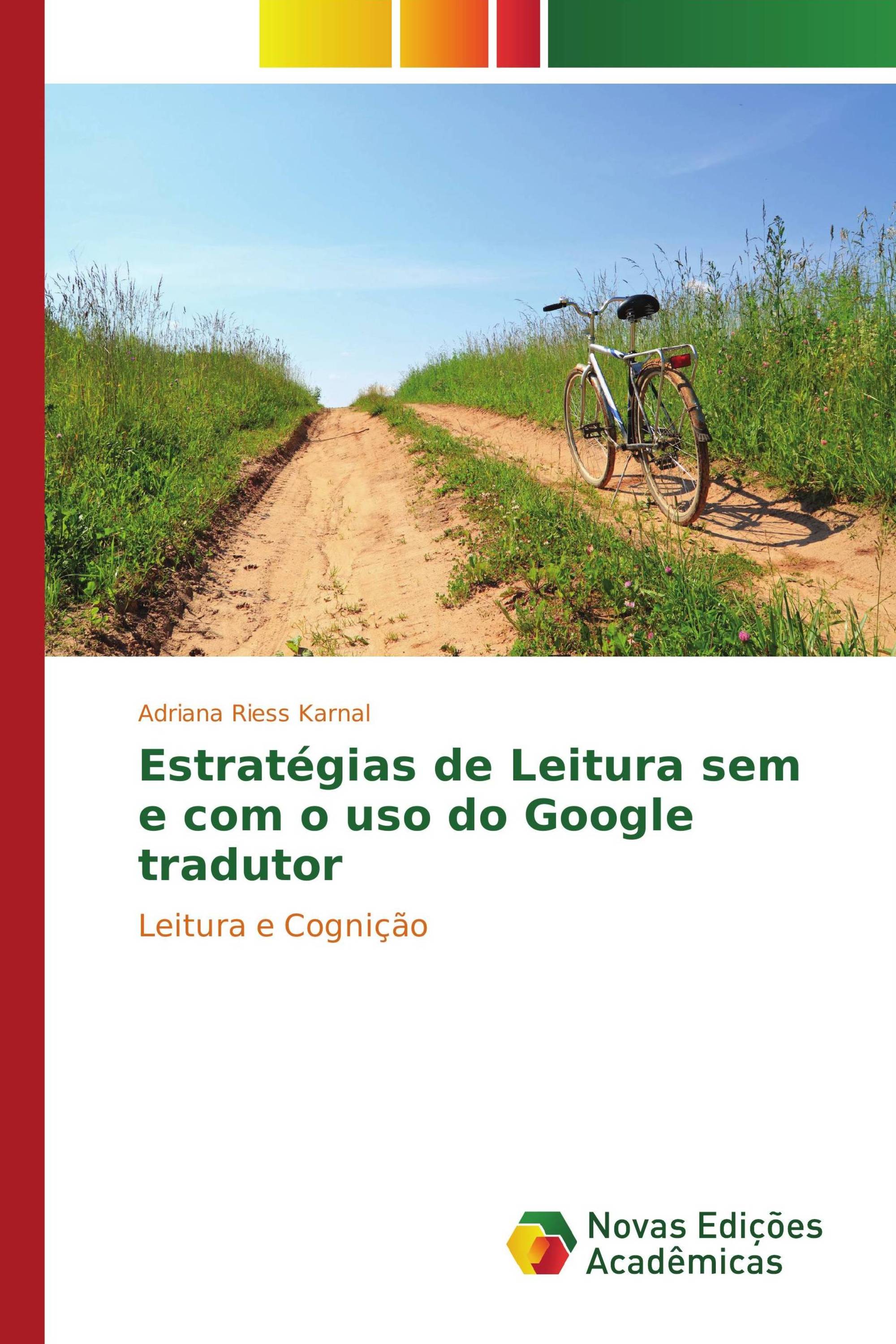 Estratégias de Leitura sem e com o uso do Google tradutor