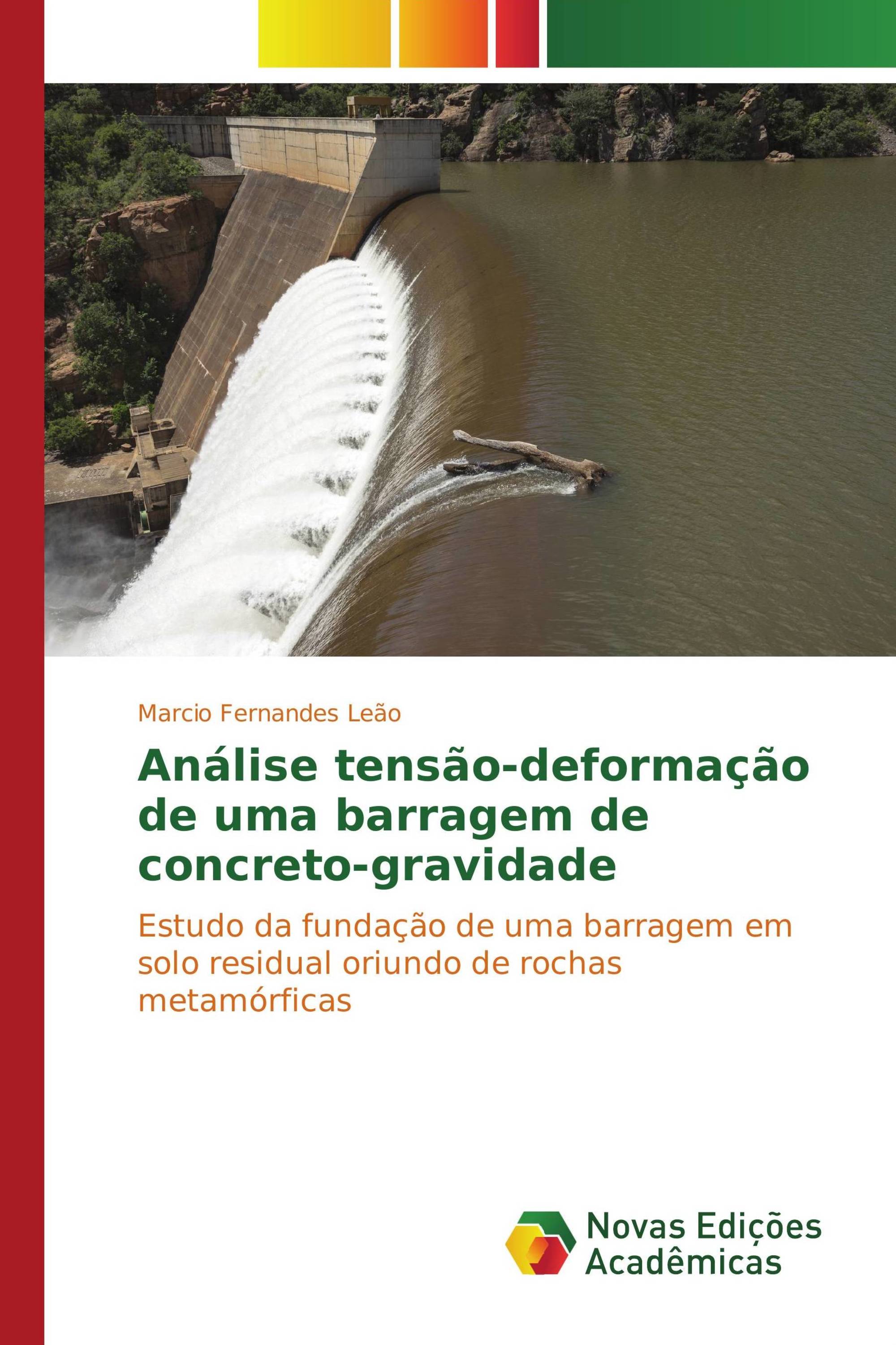 Análise tensão-deformação de uma barragem de concreto-gravidade