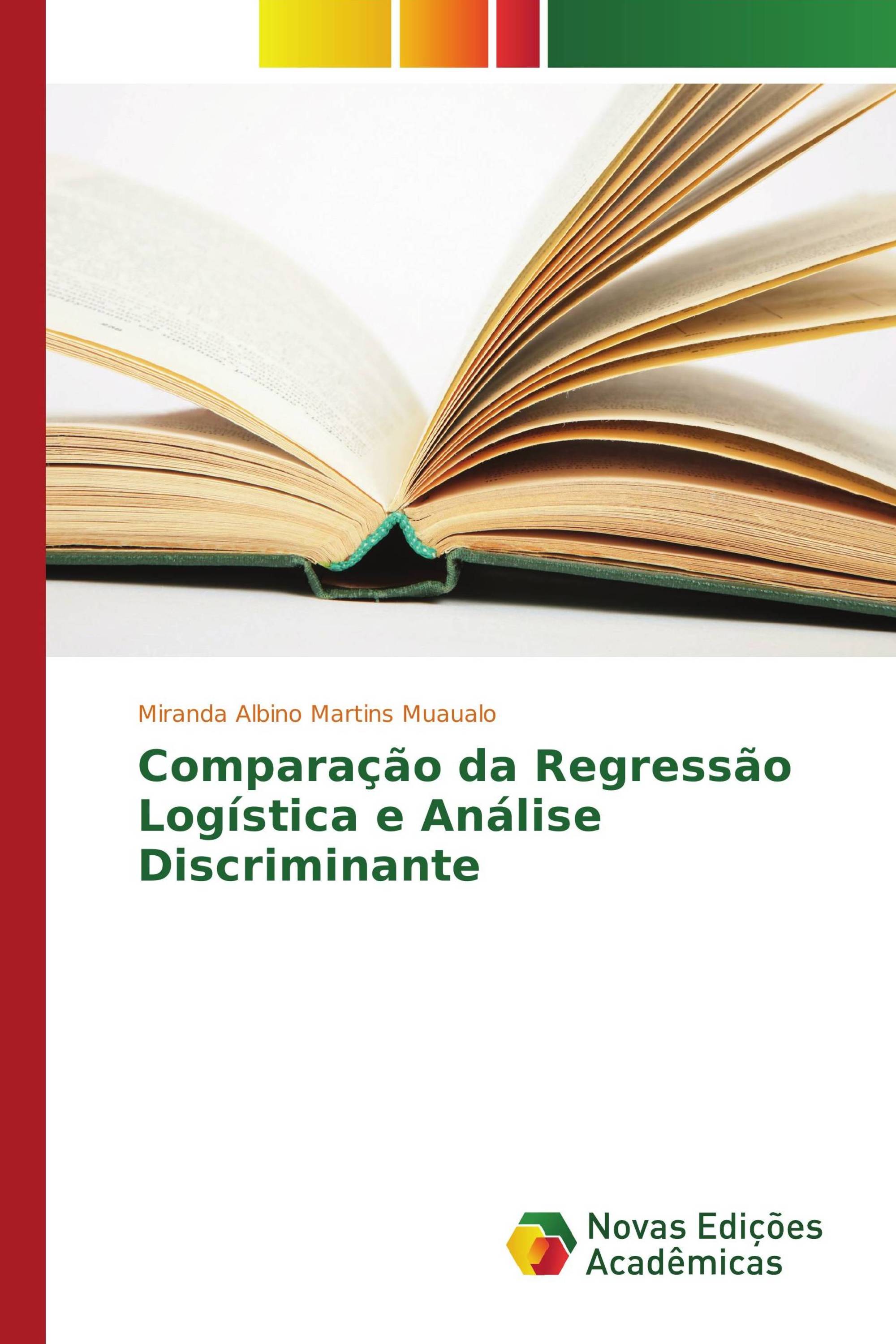 Comparação da Regressão Logística e Análise Discriminante