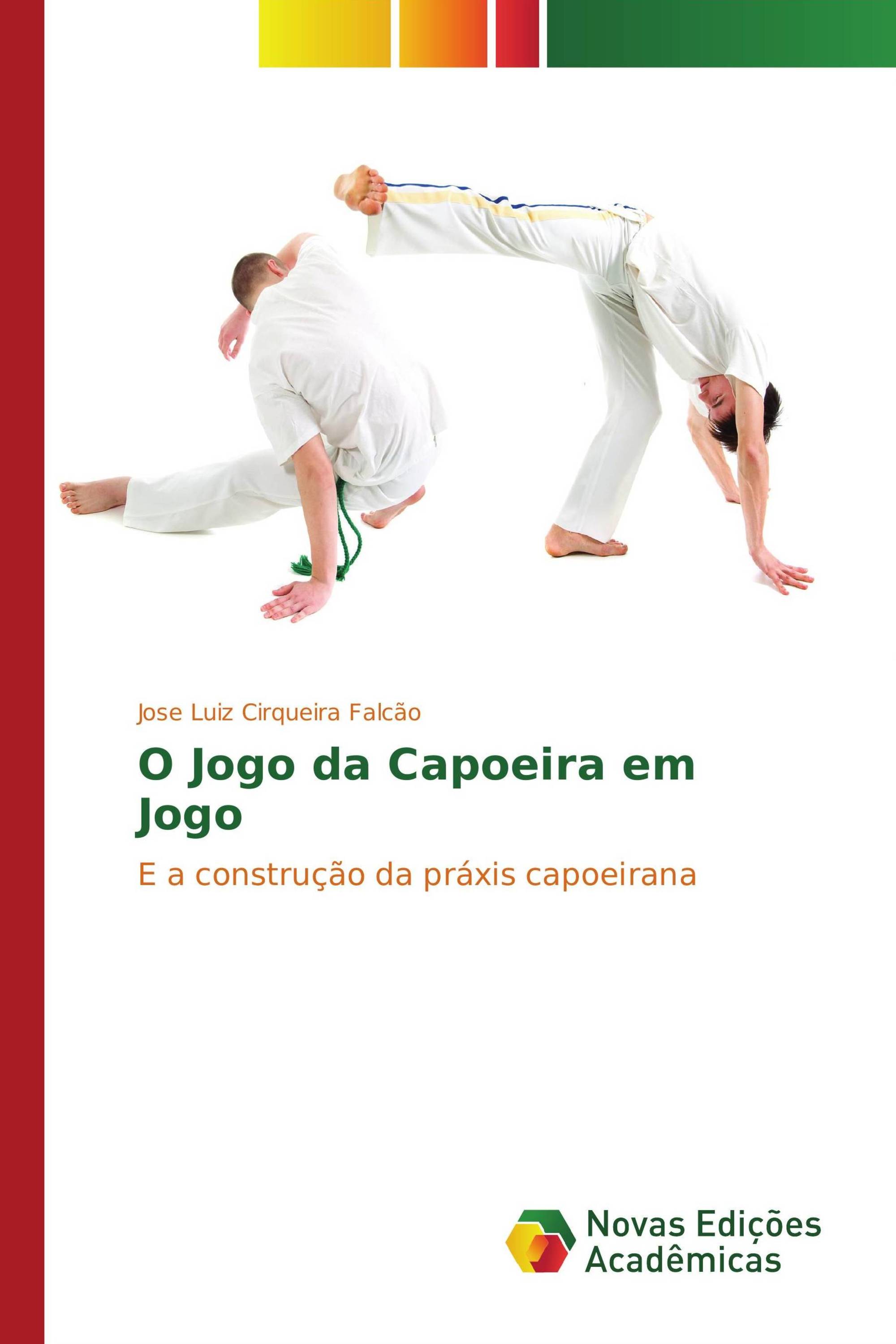 O Jogo da Capoeira em Jogo