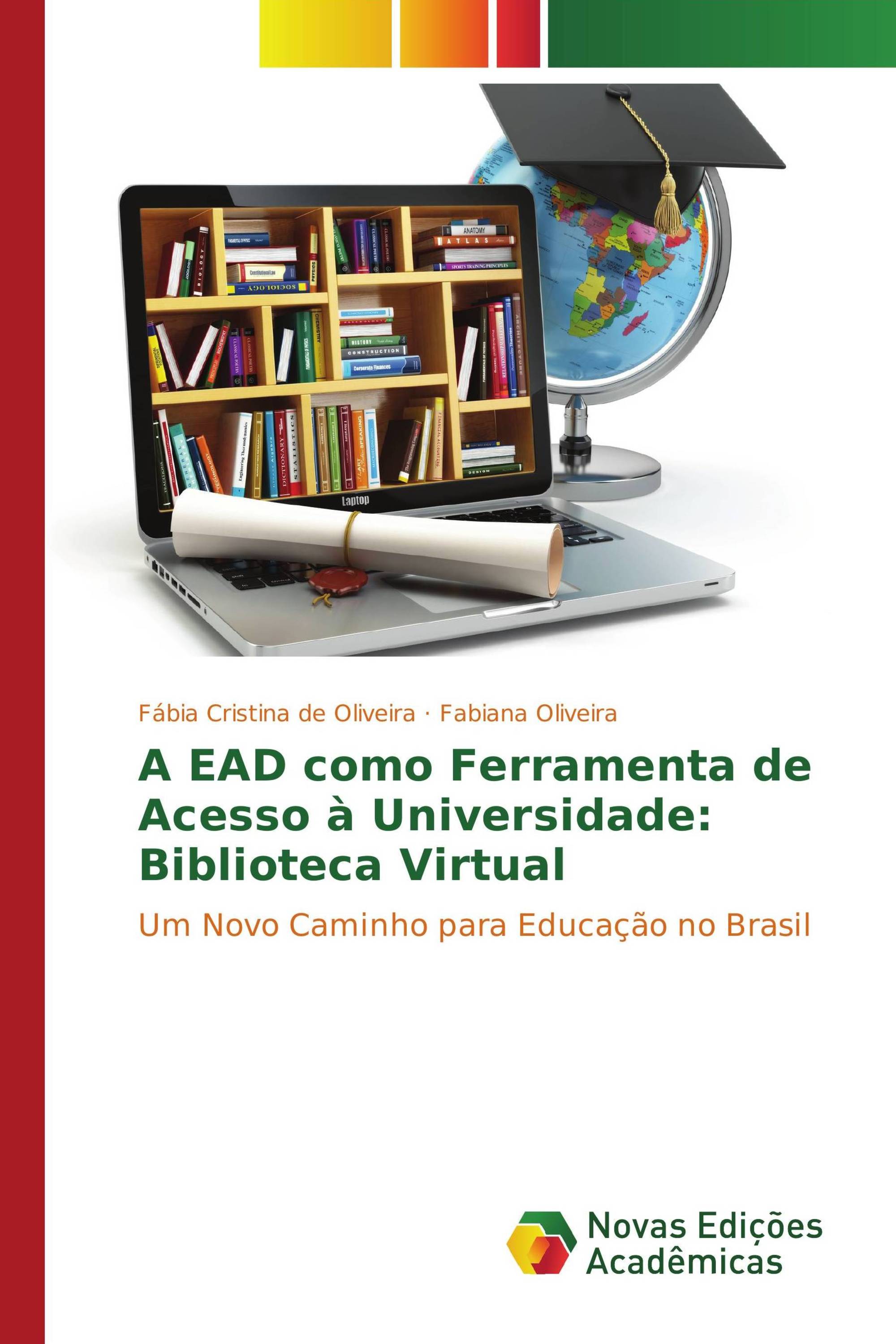 A EAD como Ferramenta de Acesso à Universidade: Biblioteca Virtual