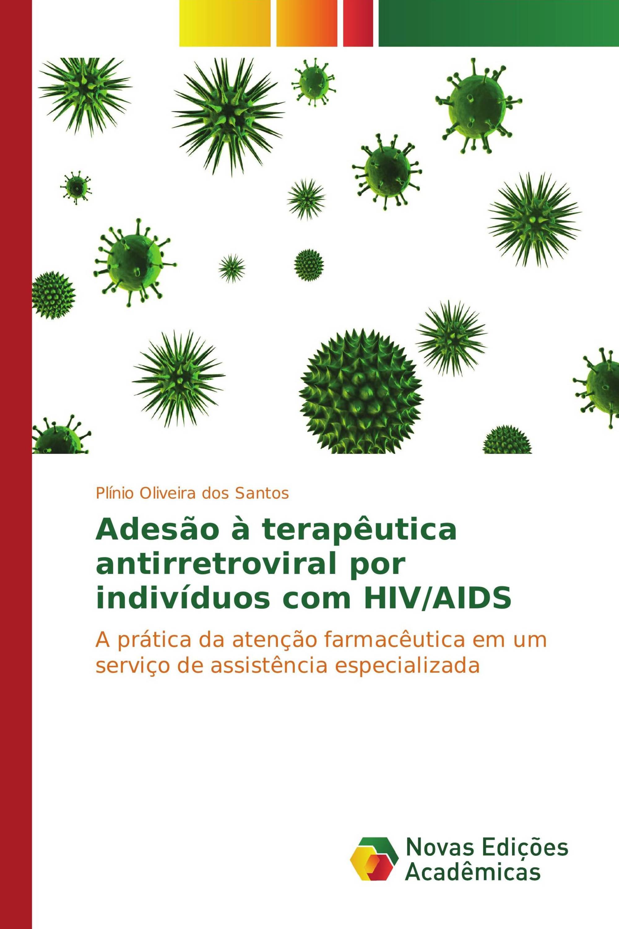 Adesão à terapêutica antirretroviral por indivíduos com HIV/AIDS