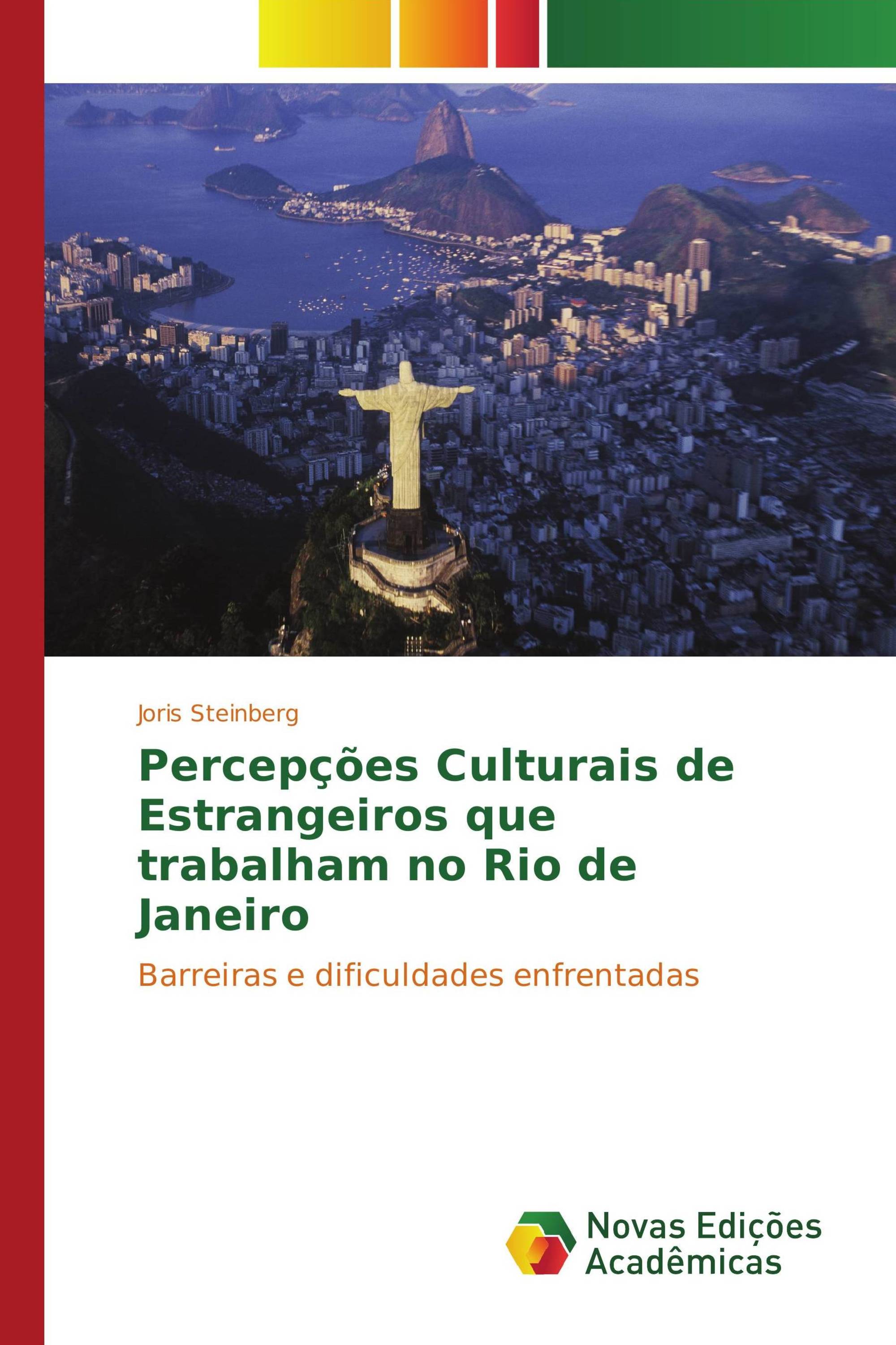 Percepções Culturais de Estrangeiros que trabalham no Rio de Janeiro