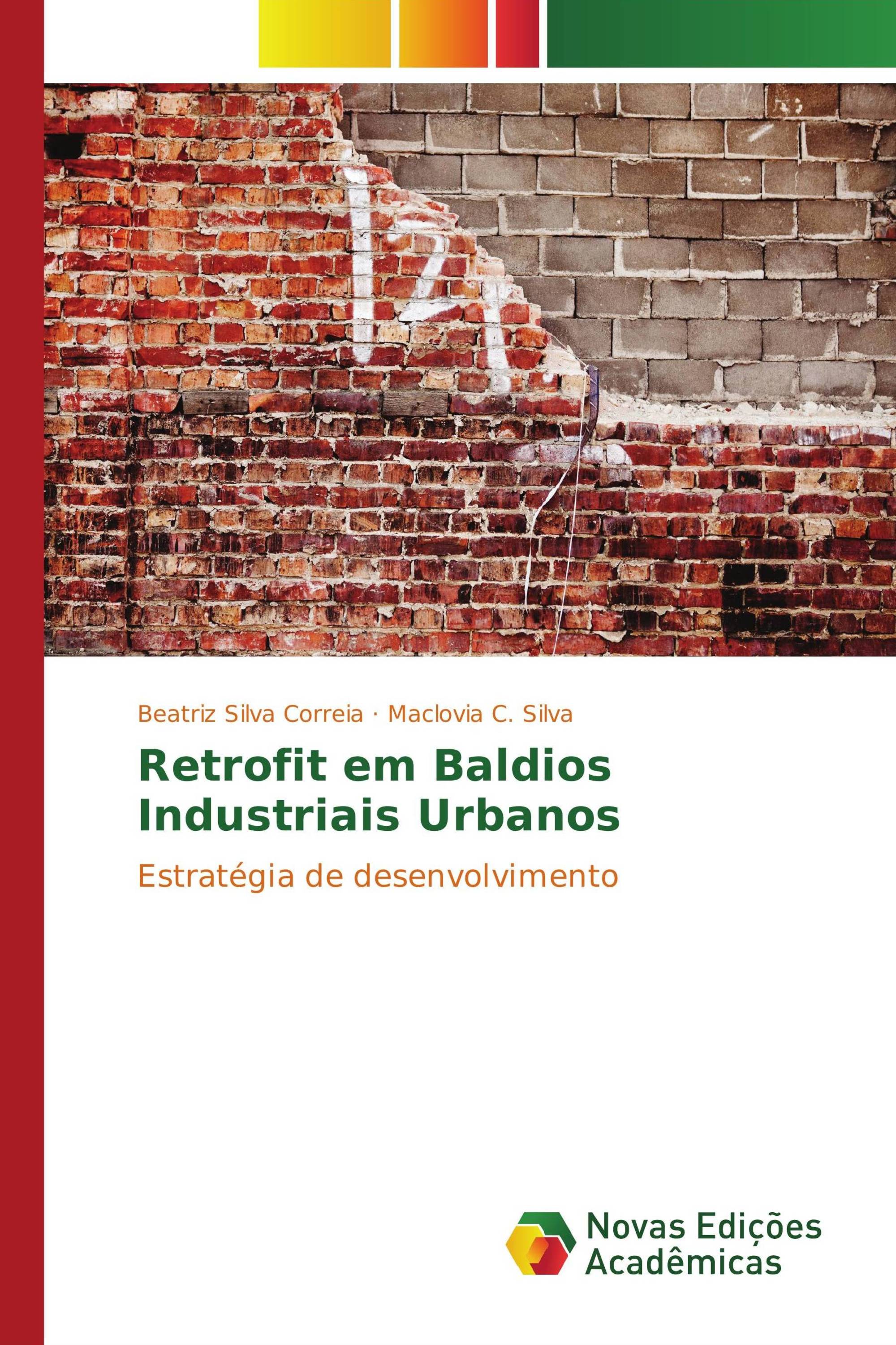 Retrofit em Baldios Industriais Urbanos