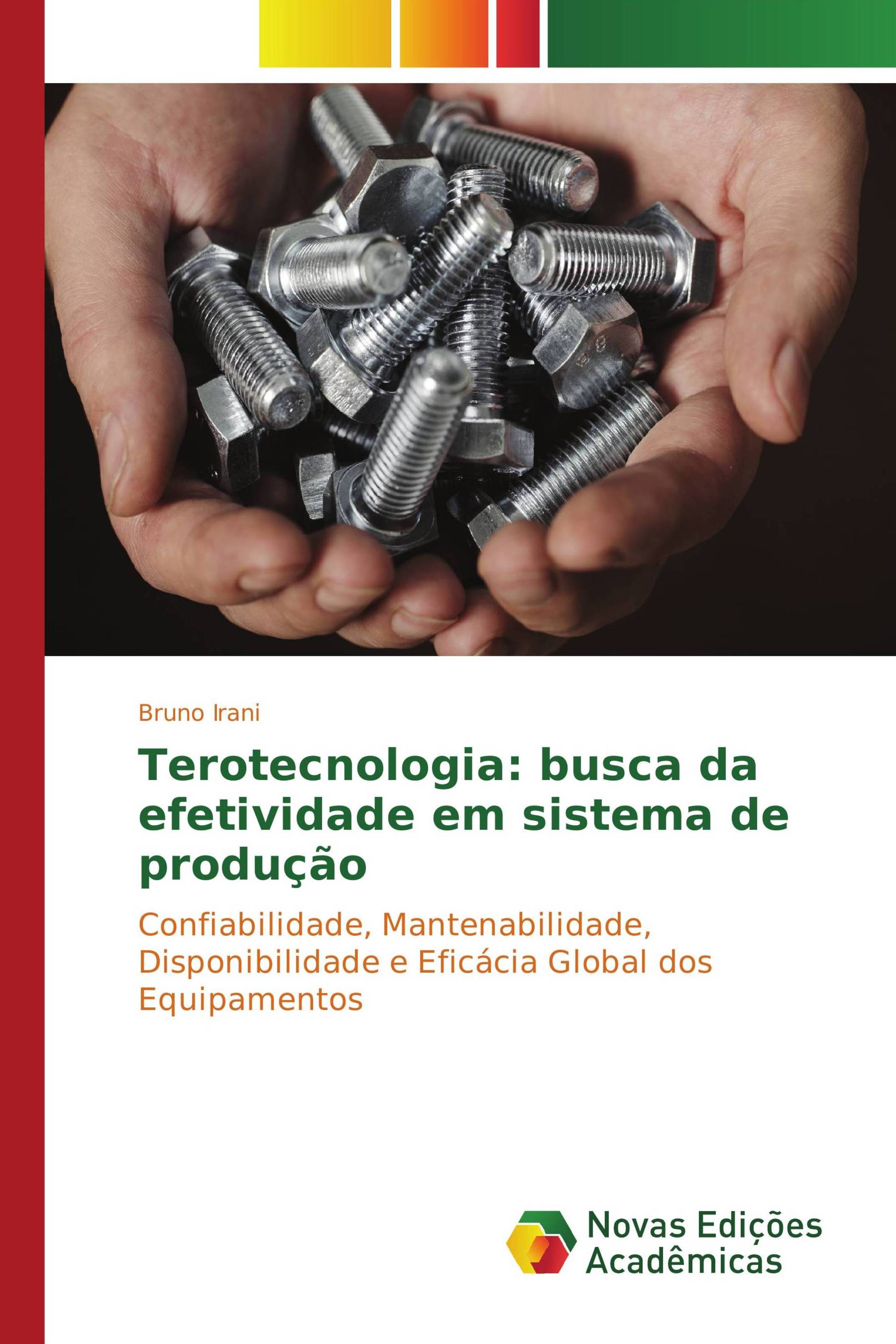 Terotecnologia: busca da efetividade em sistema de produção