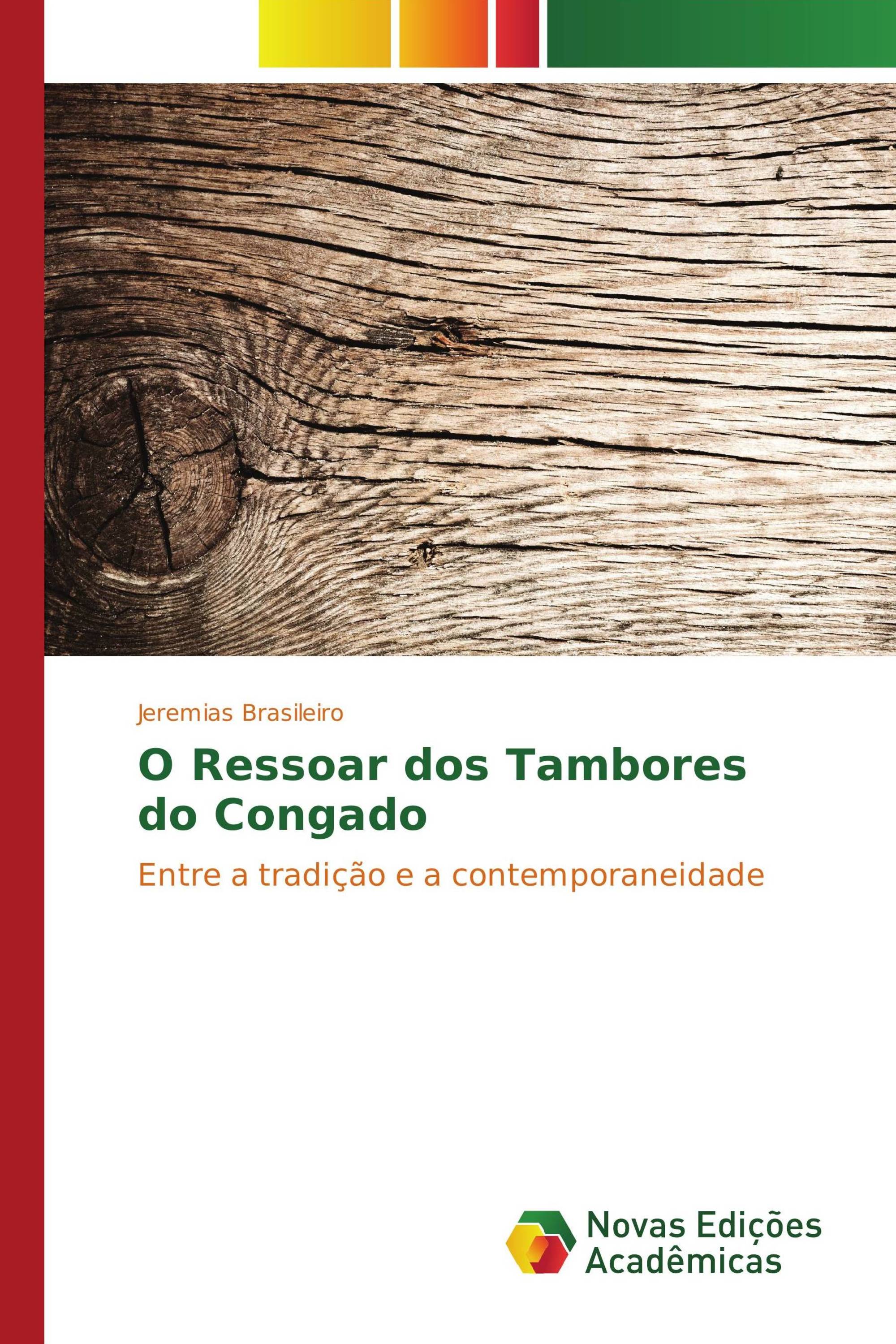 O Ressoar dos Tambores do Congado