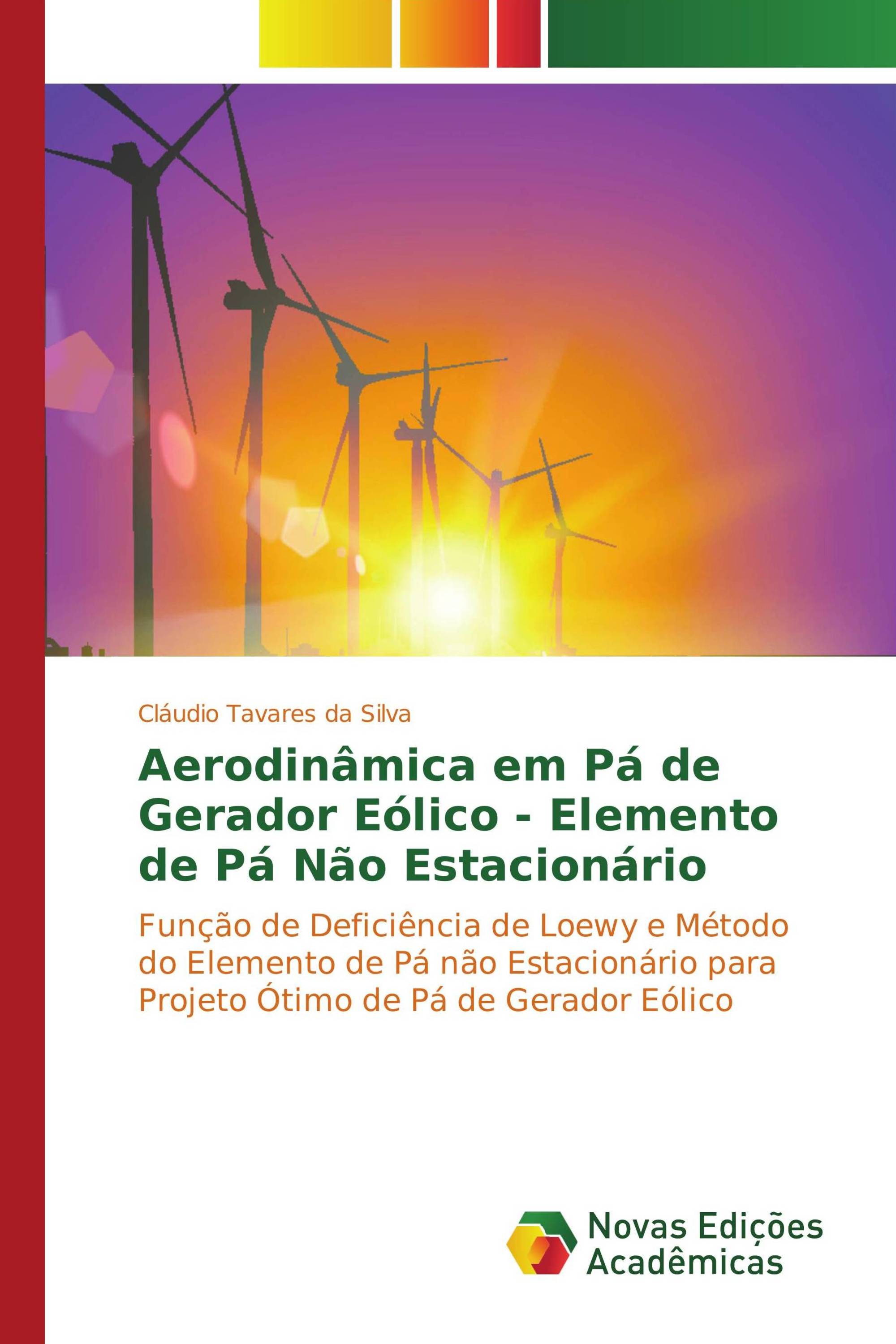 Aerodinâmica em Pá de Gerador Eólico - Elemento de Pá Não Estacionário