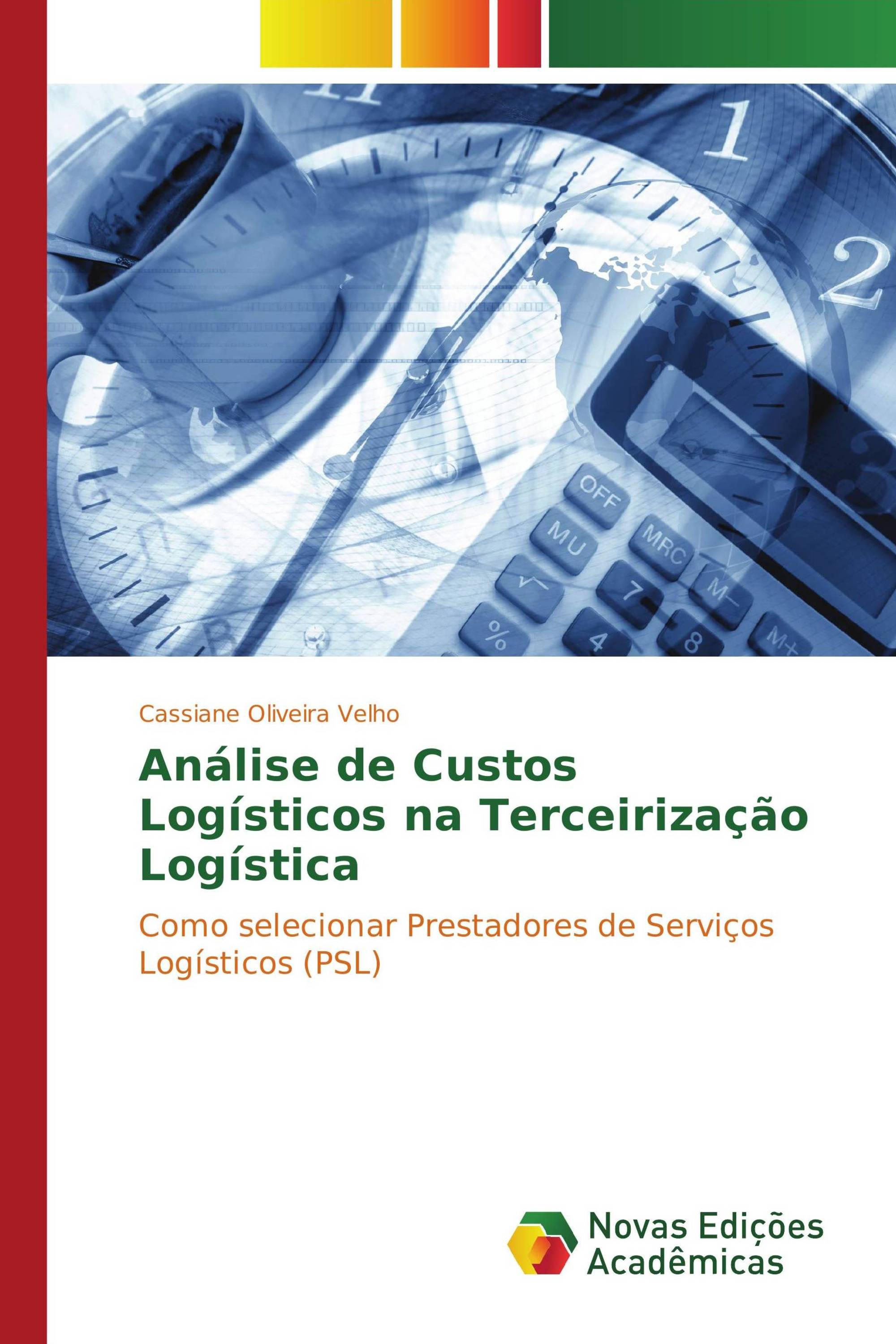 Análise de Custos Logísticos na Terceirização Logística