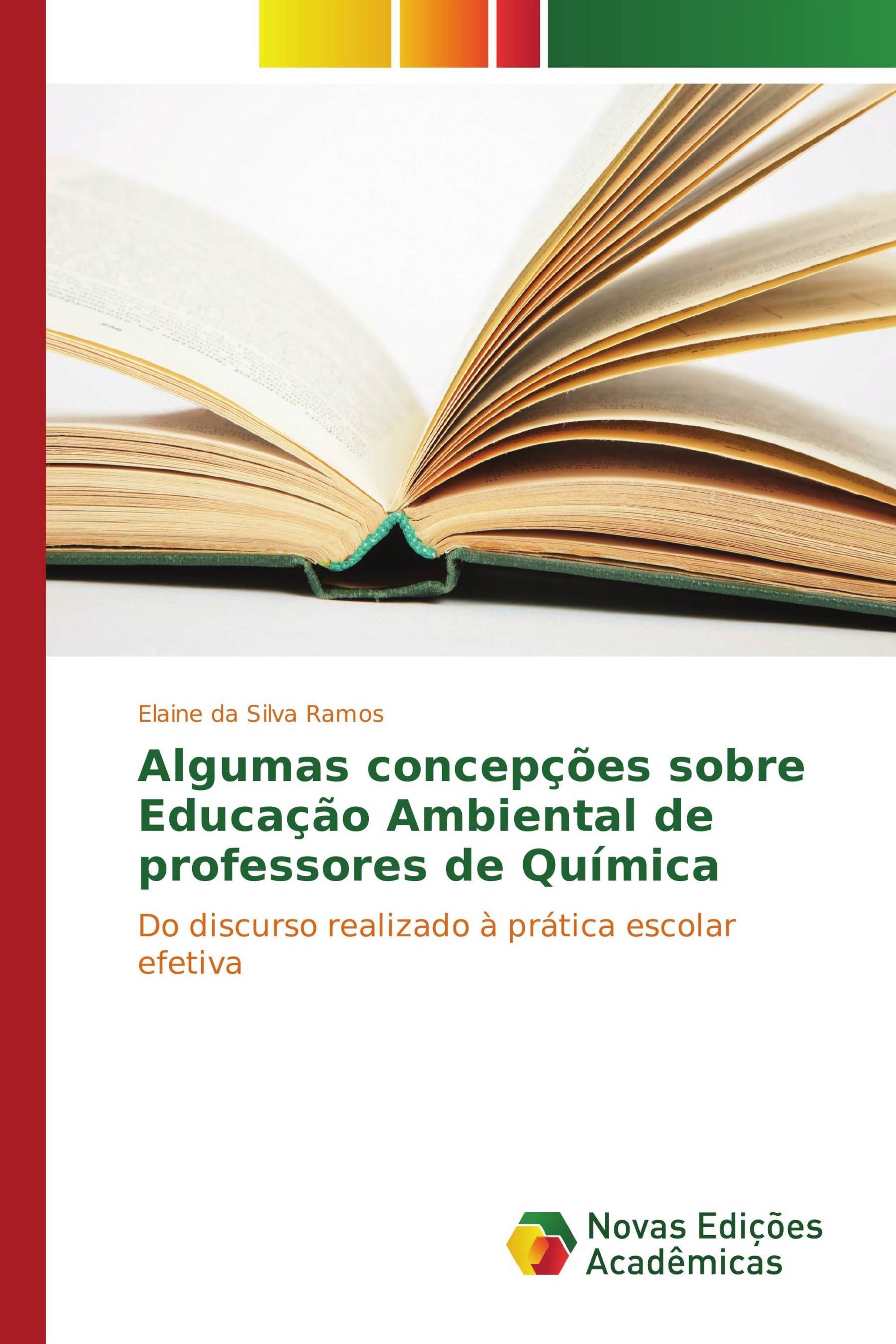 Algumas concepções sobre Educação Ambiental de professores de Química