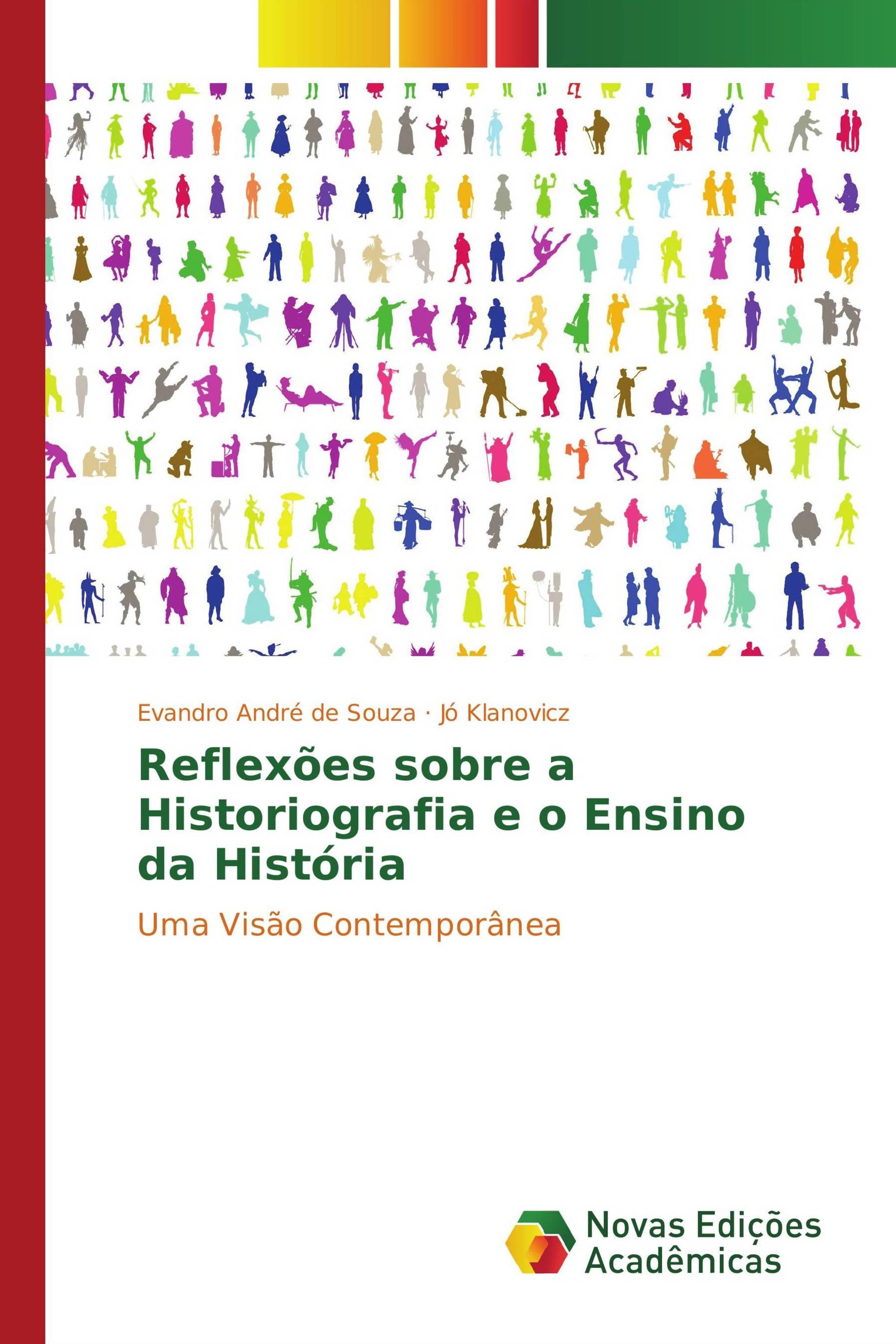 Reflexões sobre a Historiografia e o Ensino da História