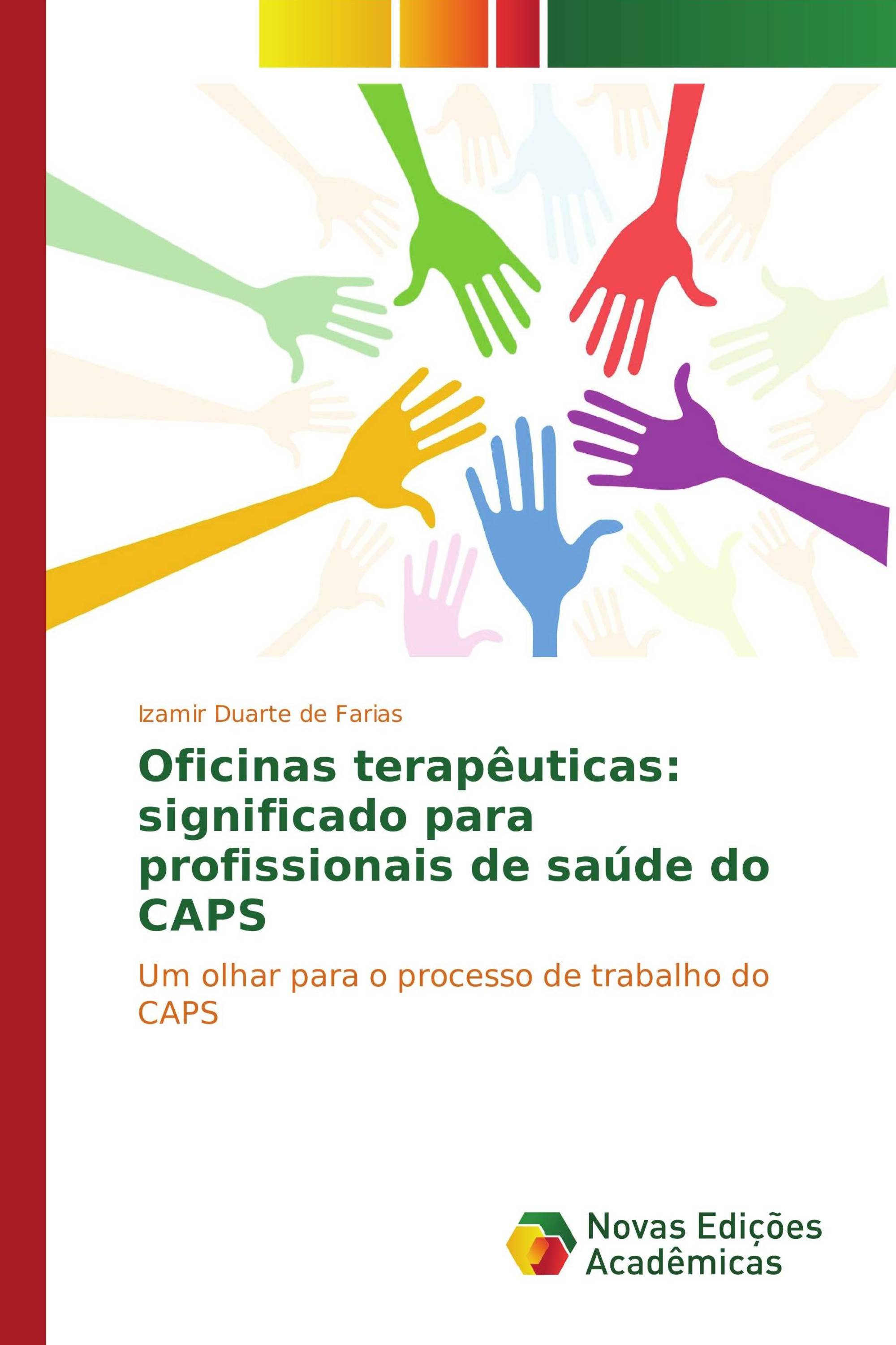 Oficinas terapêuticas: significado para profissionais de saúde do CAPS