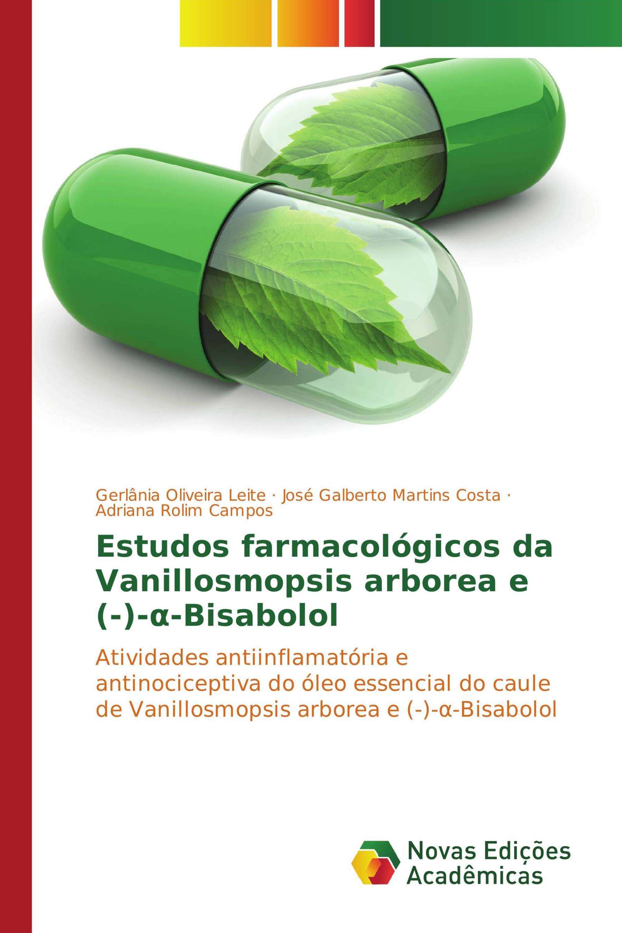 Estudos farmacológicos da Vanillosmopsis arborea e (-)-α-Bisabolol