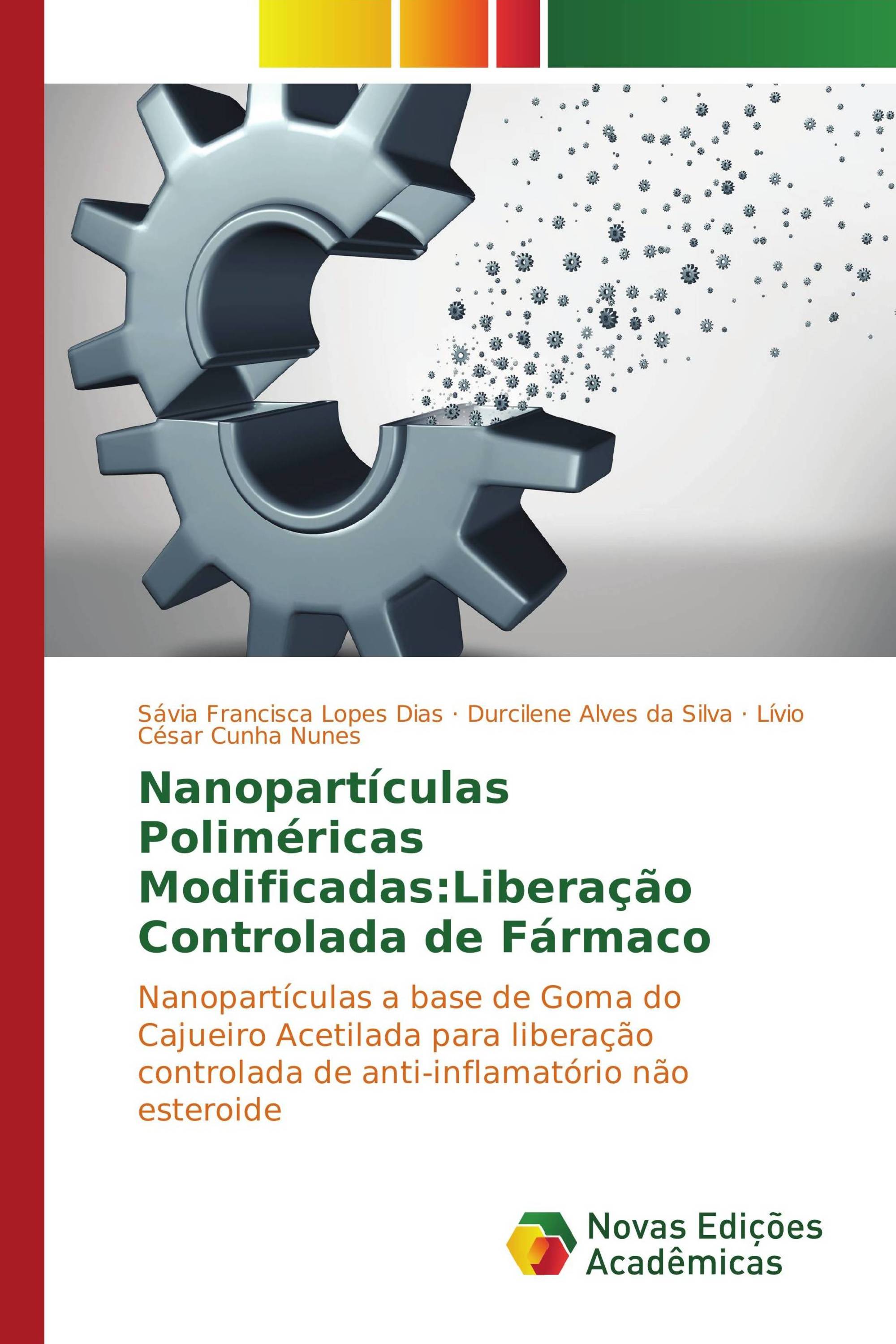 Nanopartículas Poliméricas Modificadas: Liberação Controlada de Fármaco