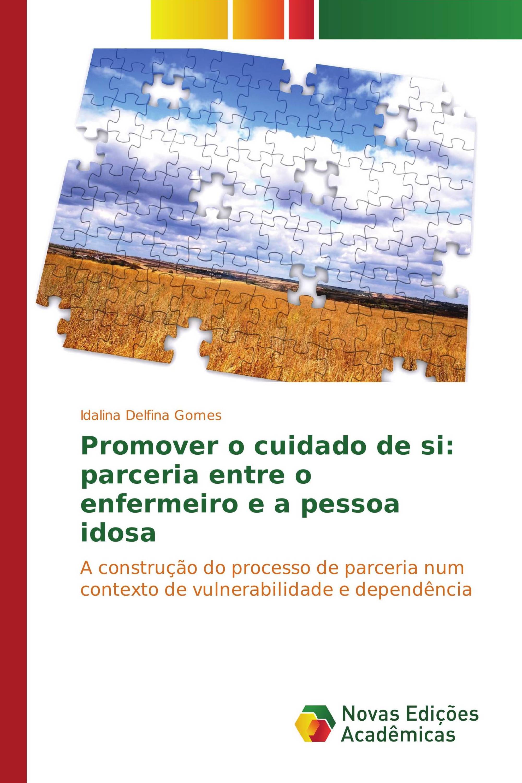 Promover o cuidado de si: parceria entre o enfermeiro e a pessoa idosa