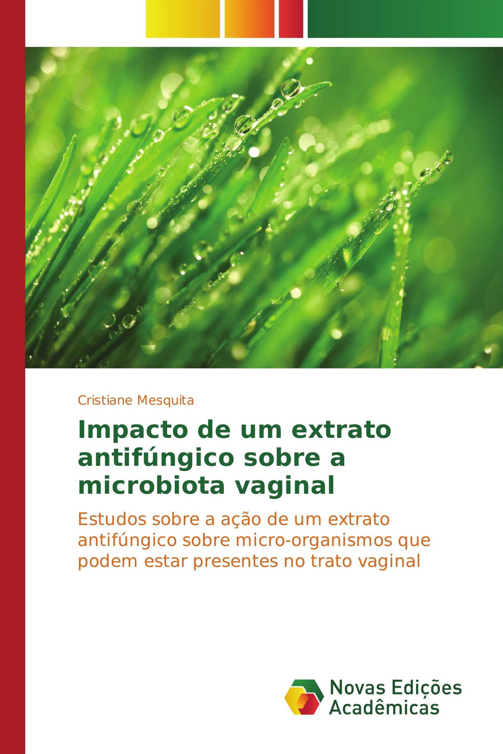 Impacto de um extrato antifúngico sobre a microbiota vaginal