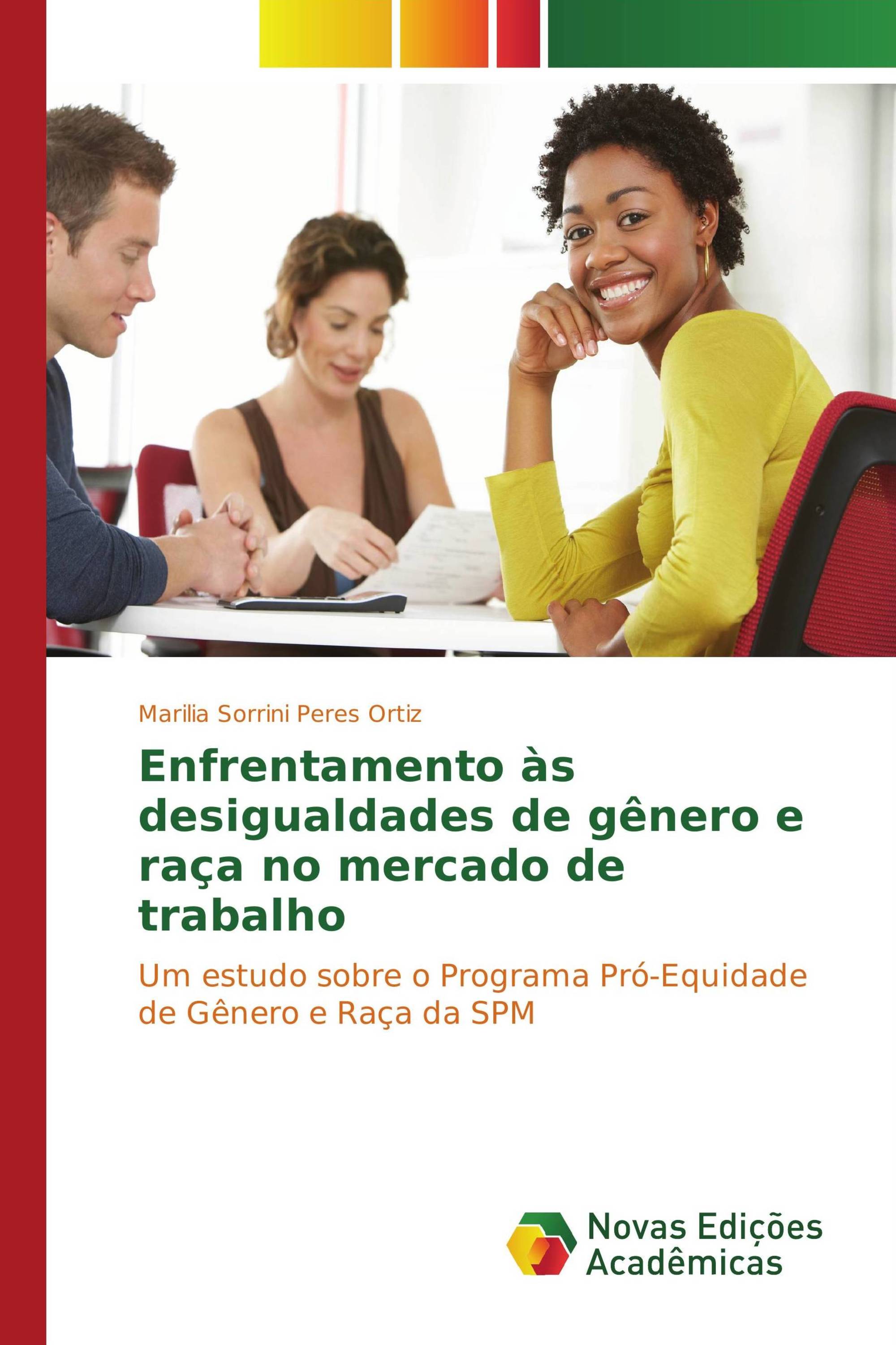 Enfrentamento às desigualdades de gênero e raça no mercado de trabalho