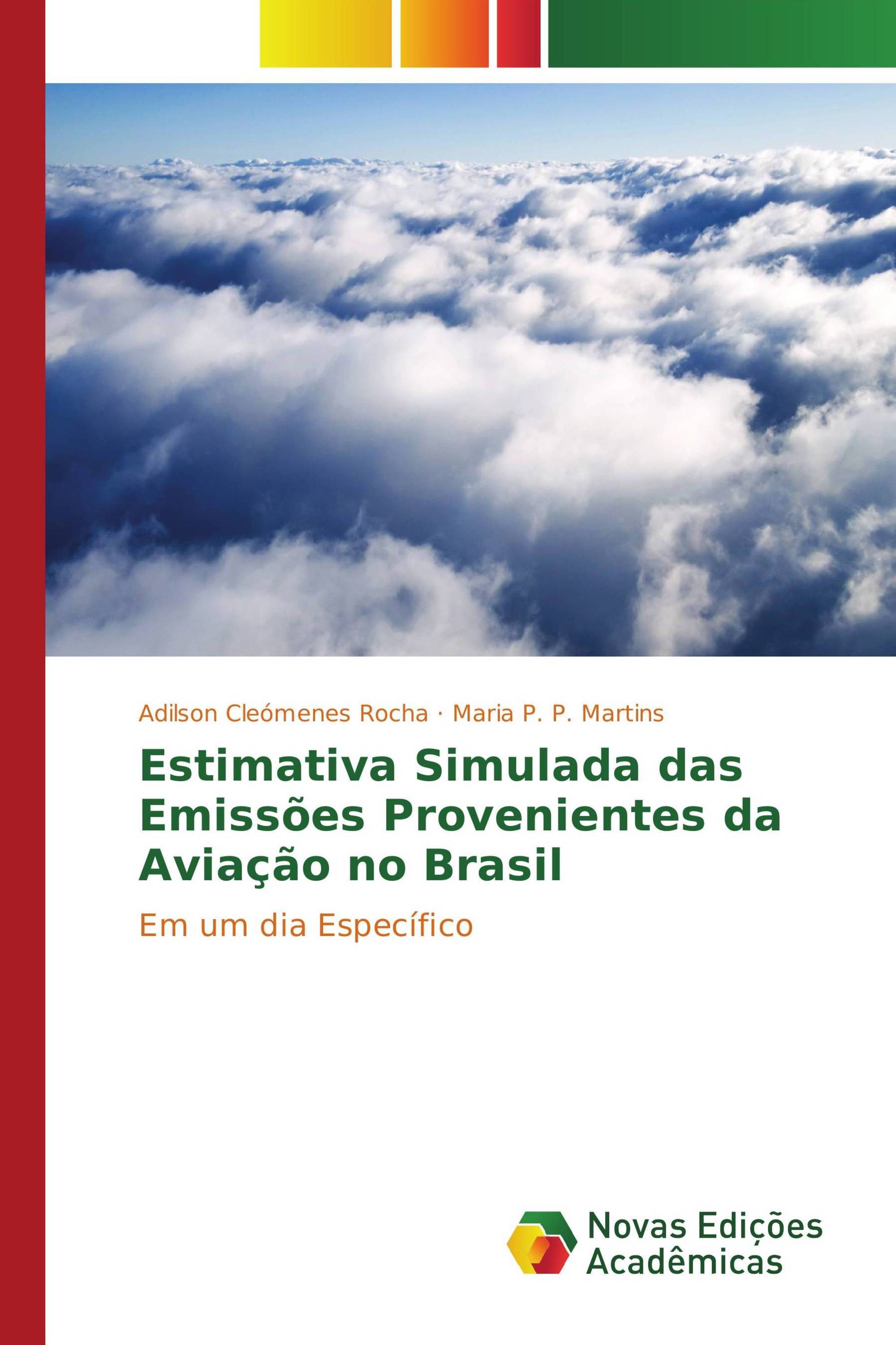 Estimativa Simulada das Emissões Provenientes da Aviação no Brasil