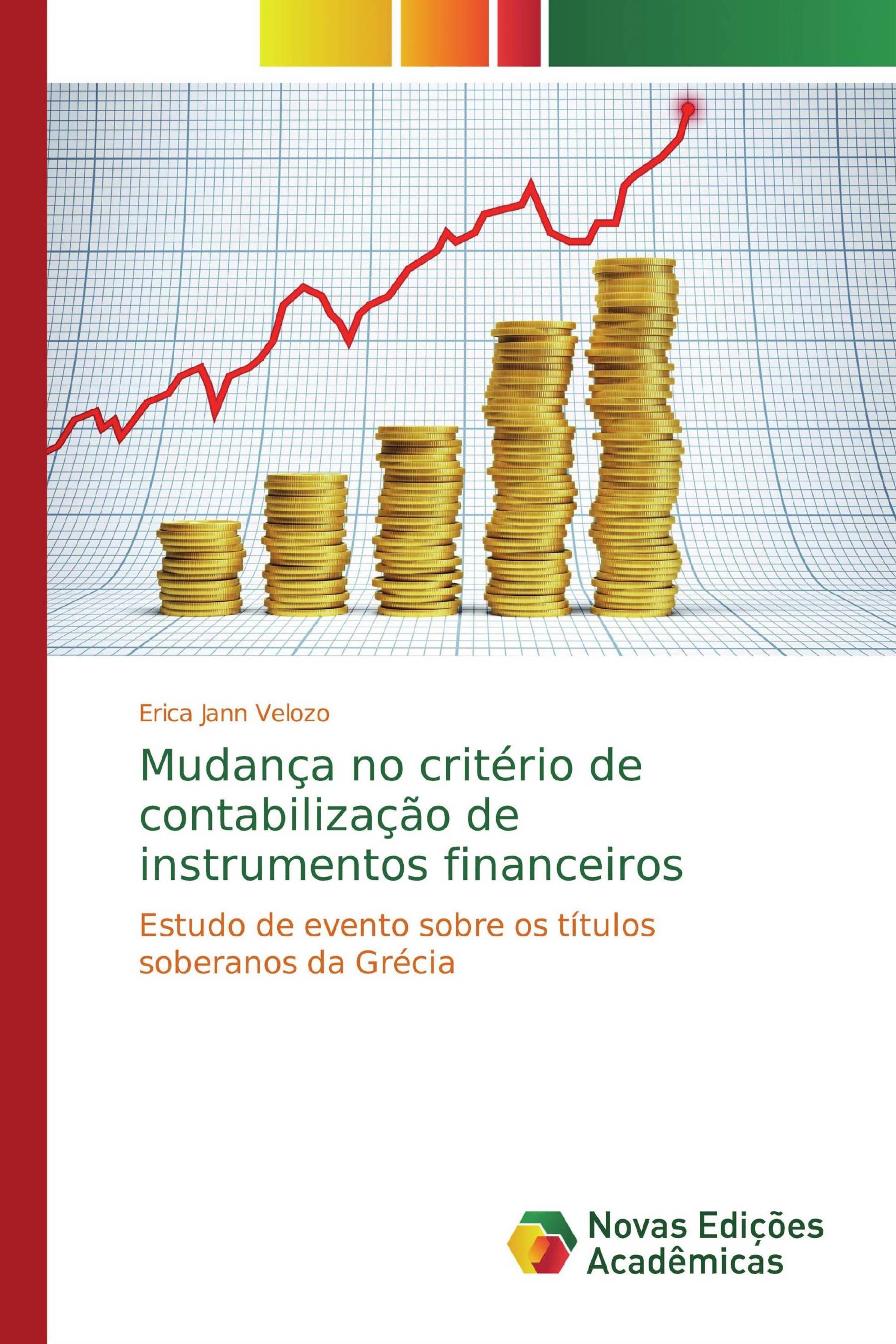 Mudança no critério de contabilização de instrumentos financeiros