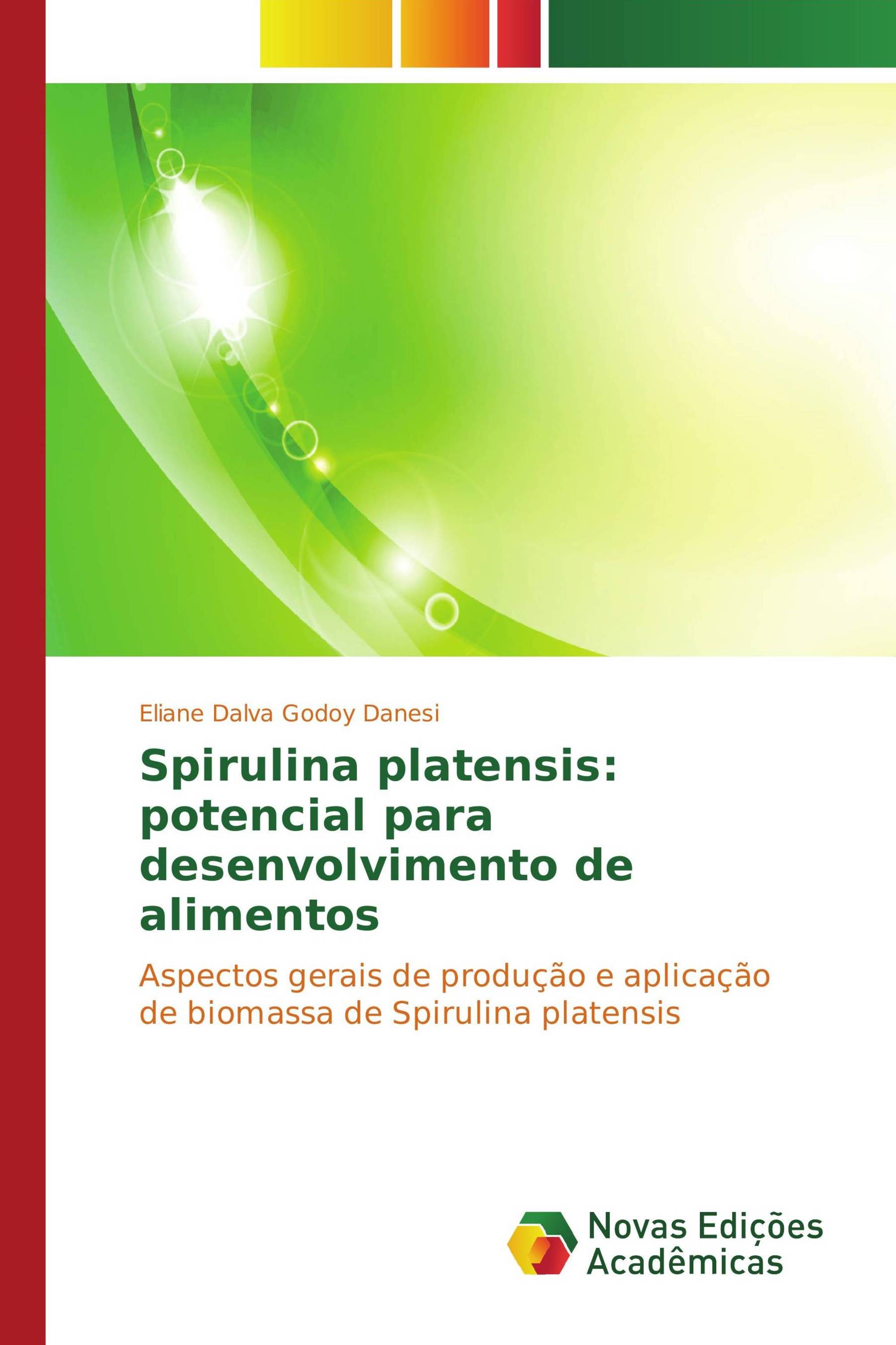 Spirulina platensis: potencial para desenvolvimento de alimentos