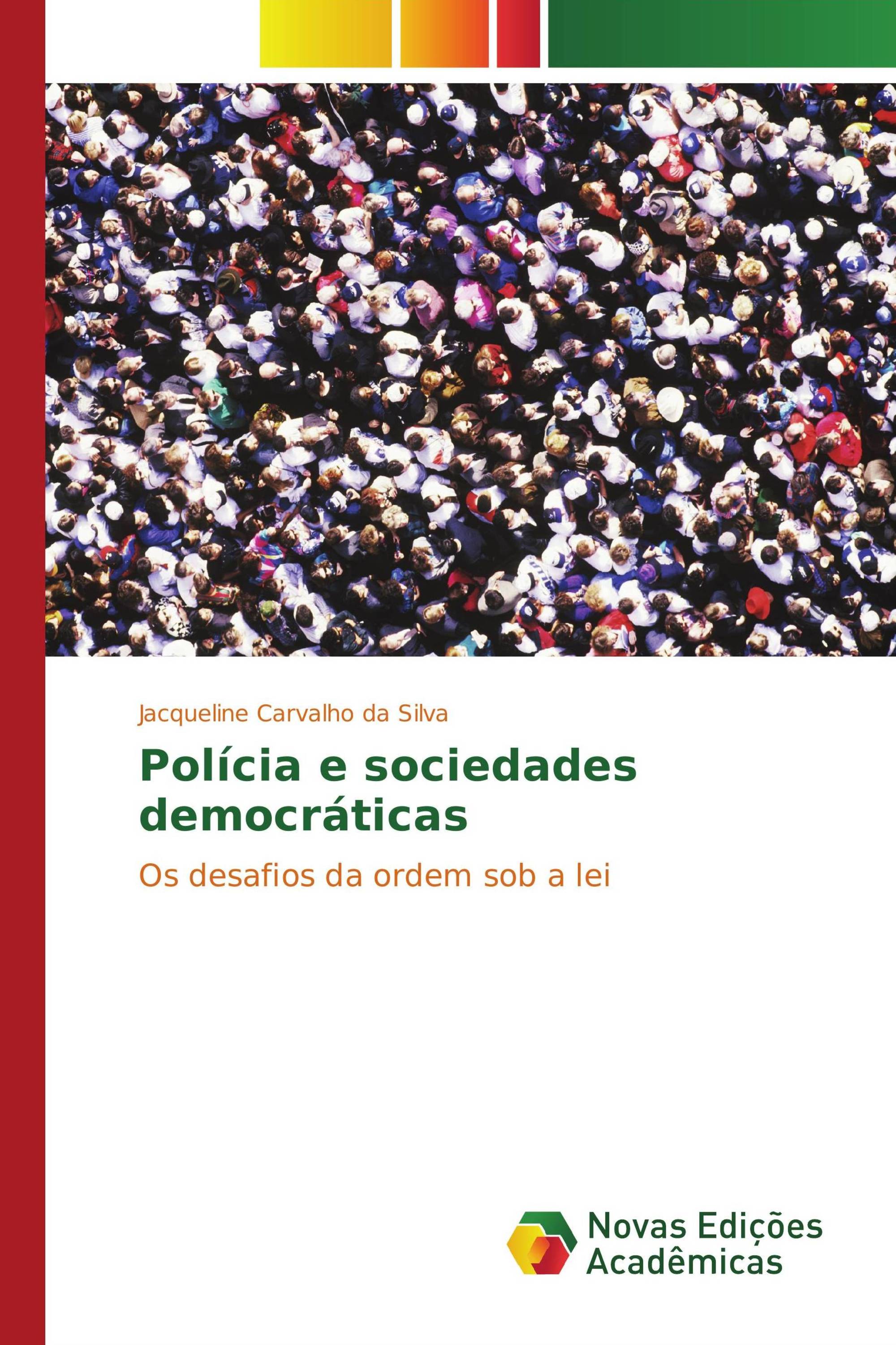 Polícia e sociedades democráticas