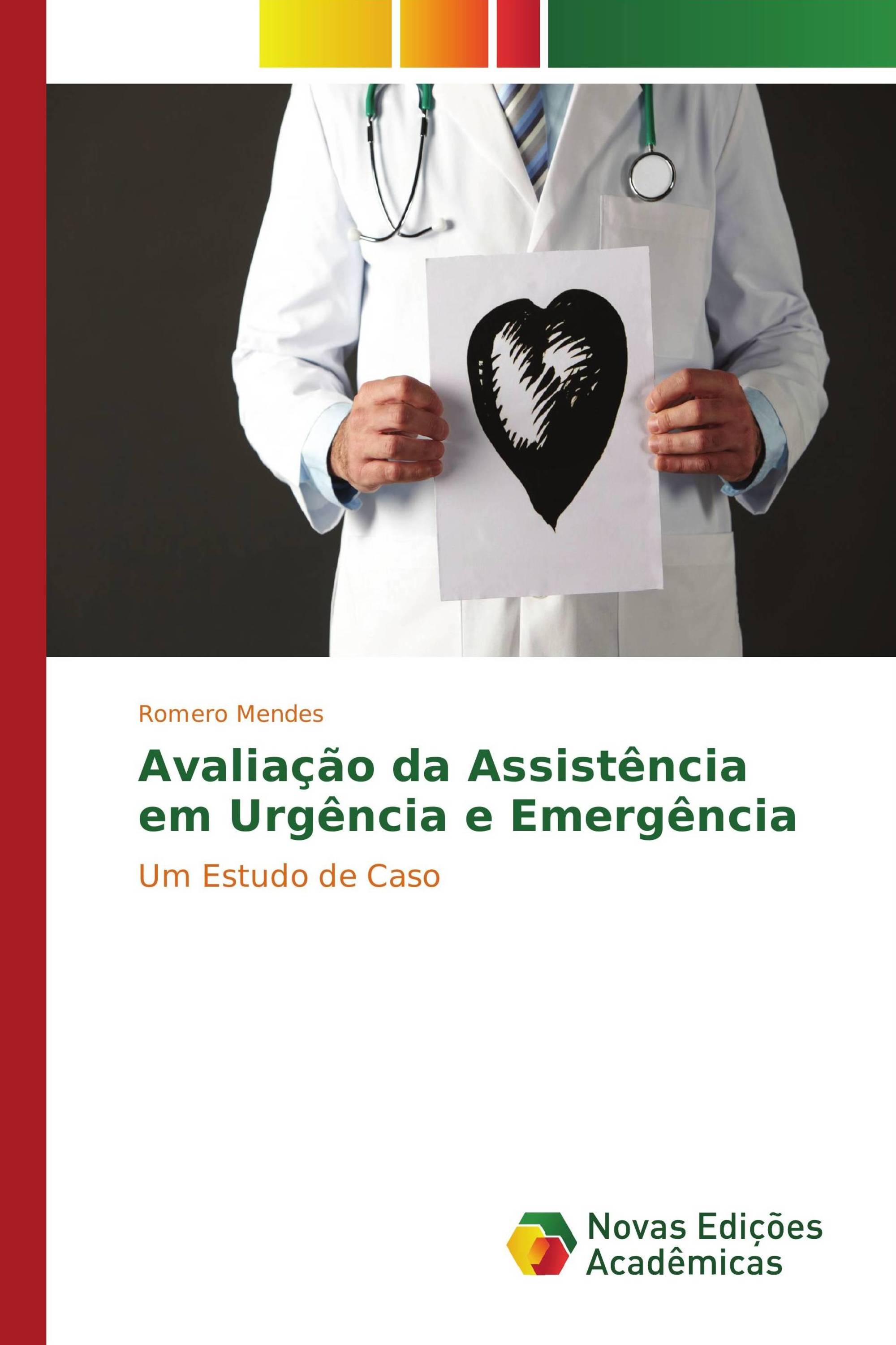 Avaliação da Assistência em Urgência e Emergência