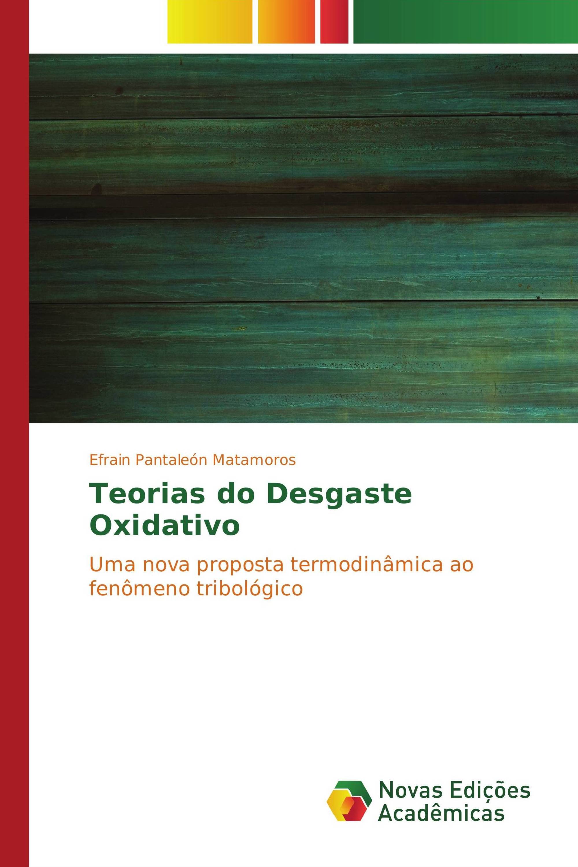 Teorias do Desgaste Oxidativo