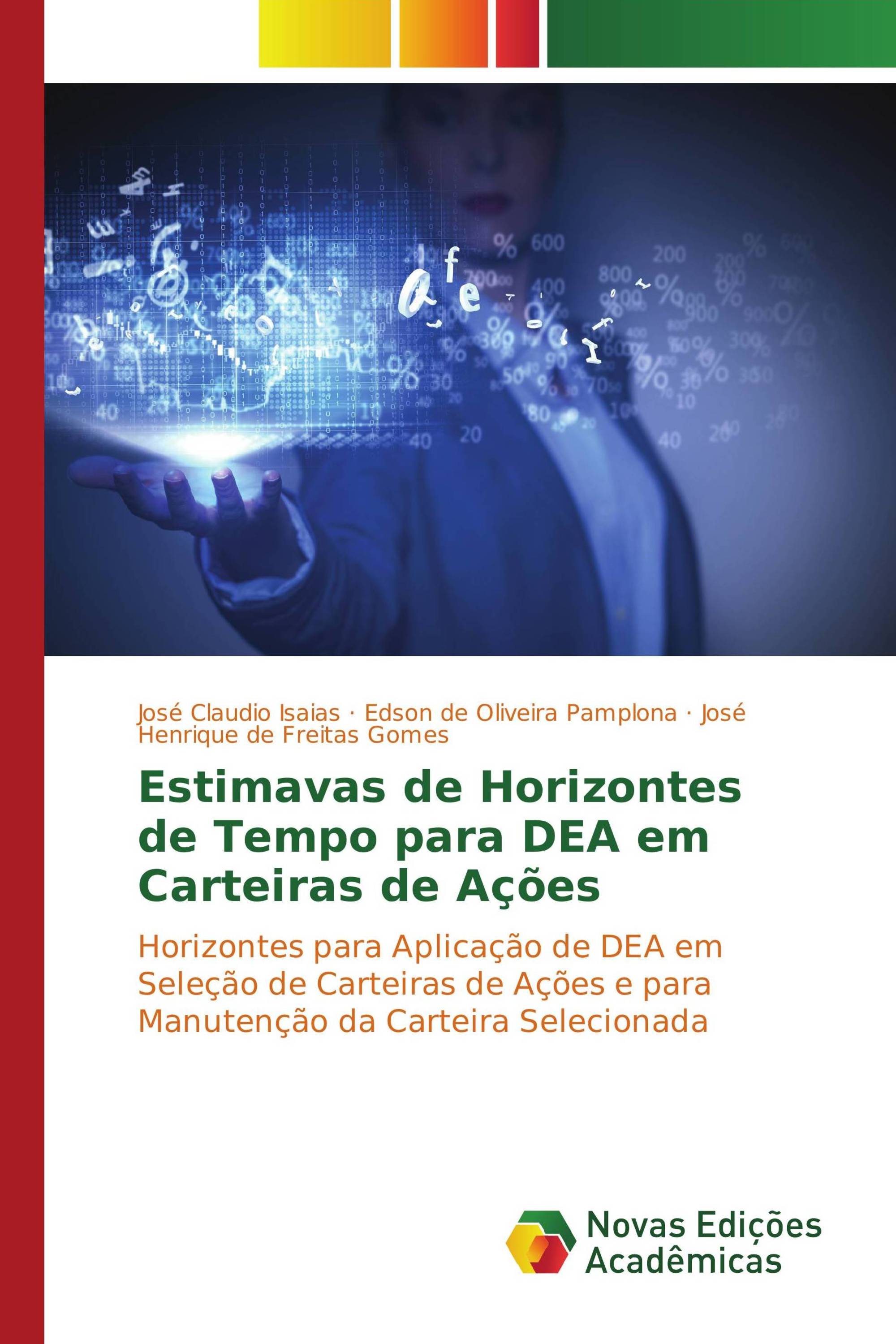 Estimavas de Horizontes de Tempo para DEA em Carteiras de Ações