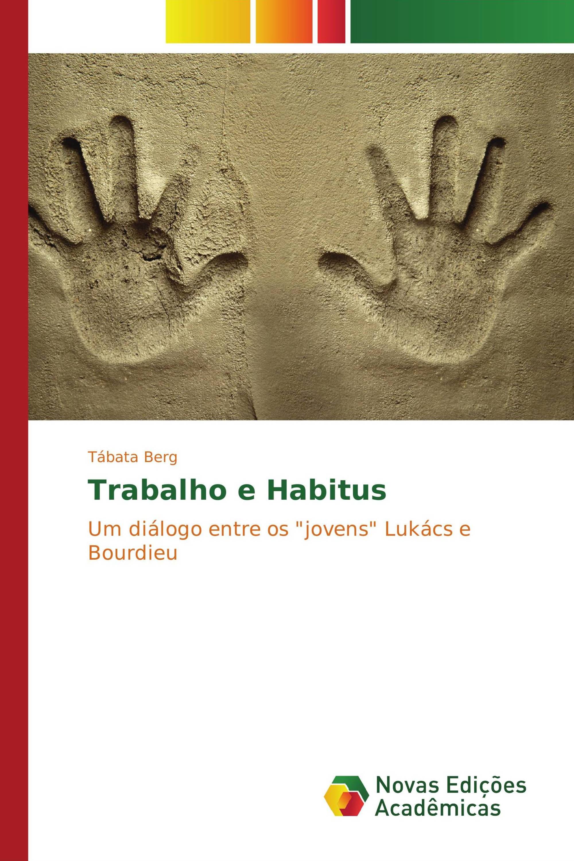 Trabalho e Habitus