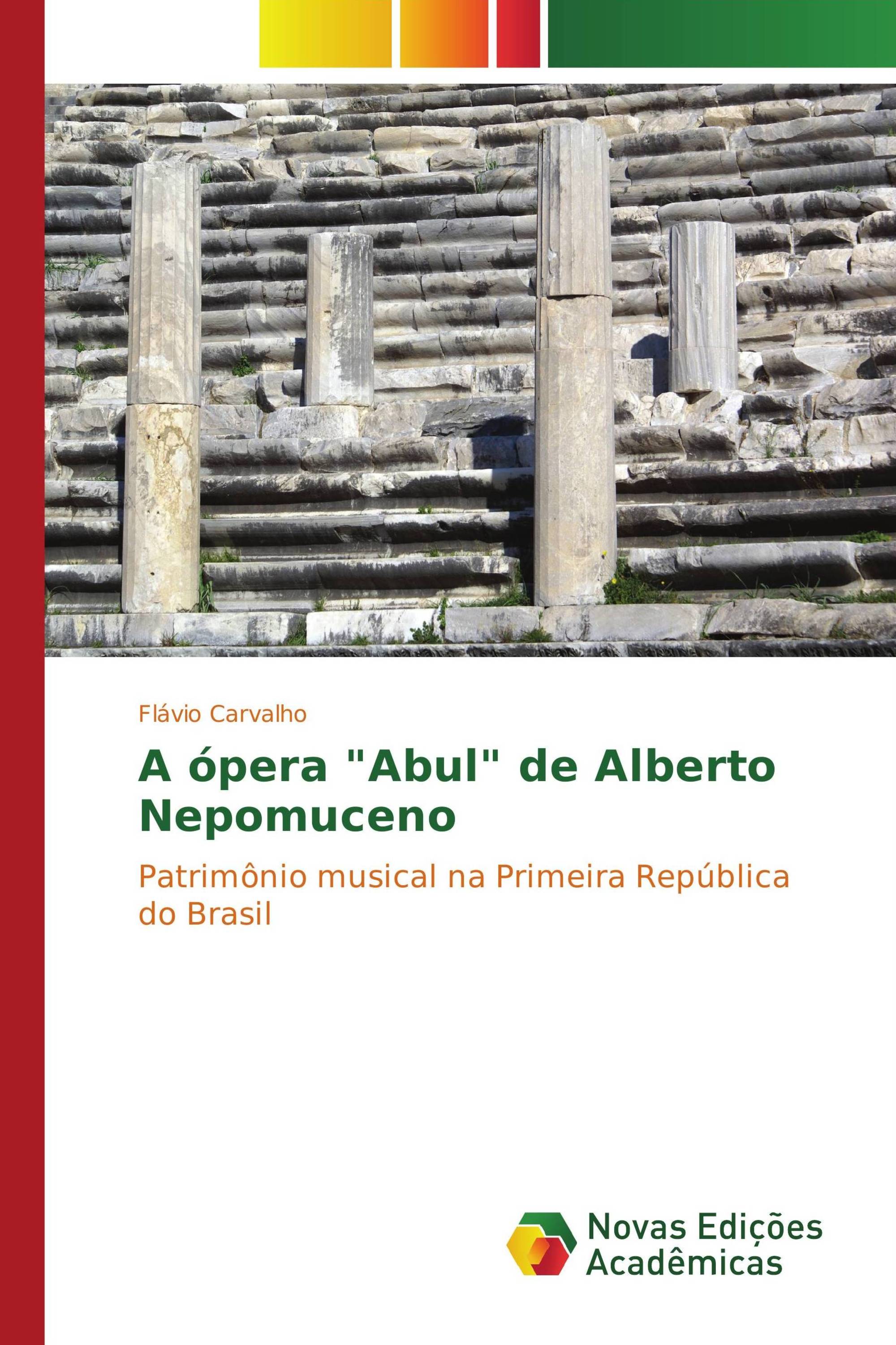 A ópera "Abul" de Alberto Nepomuceno