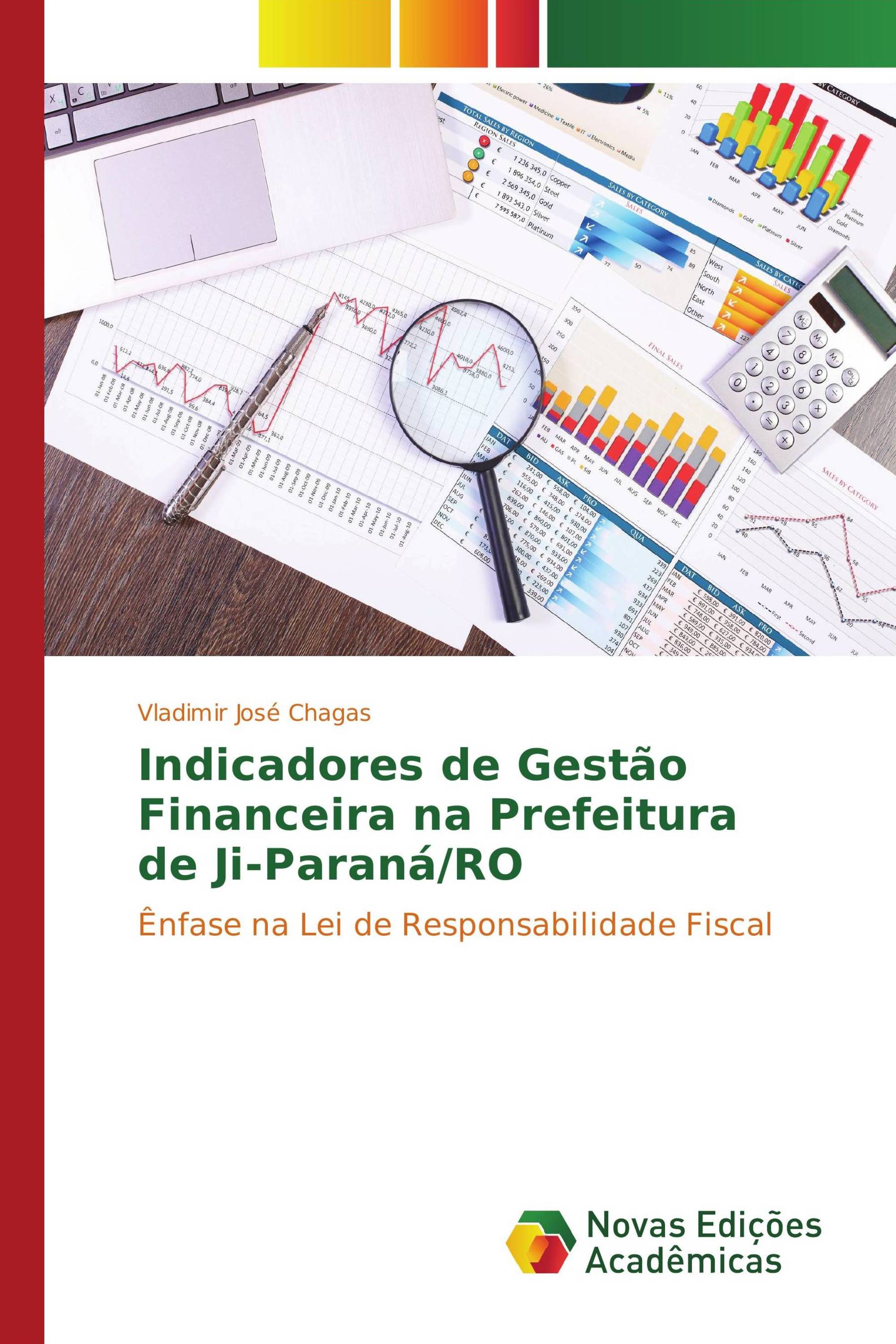 Indicadores de Gestão Financeira na Prefeitura de Ji-Paraná/RO